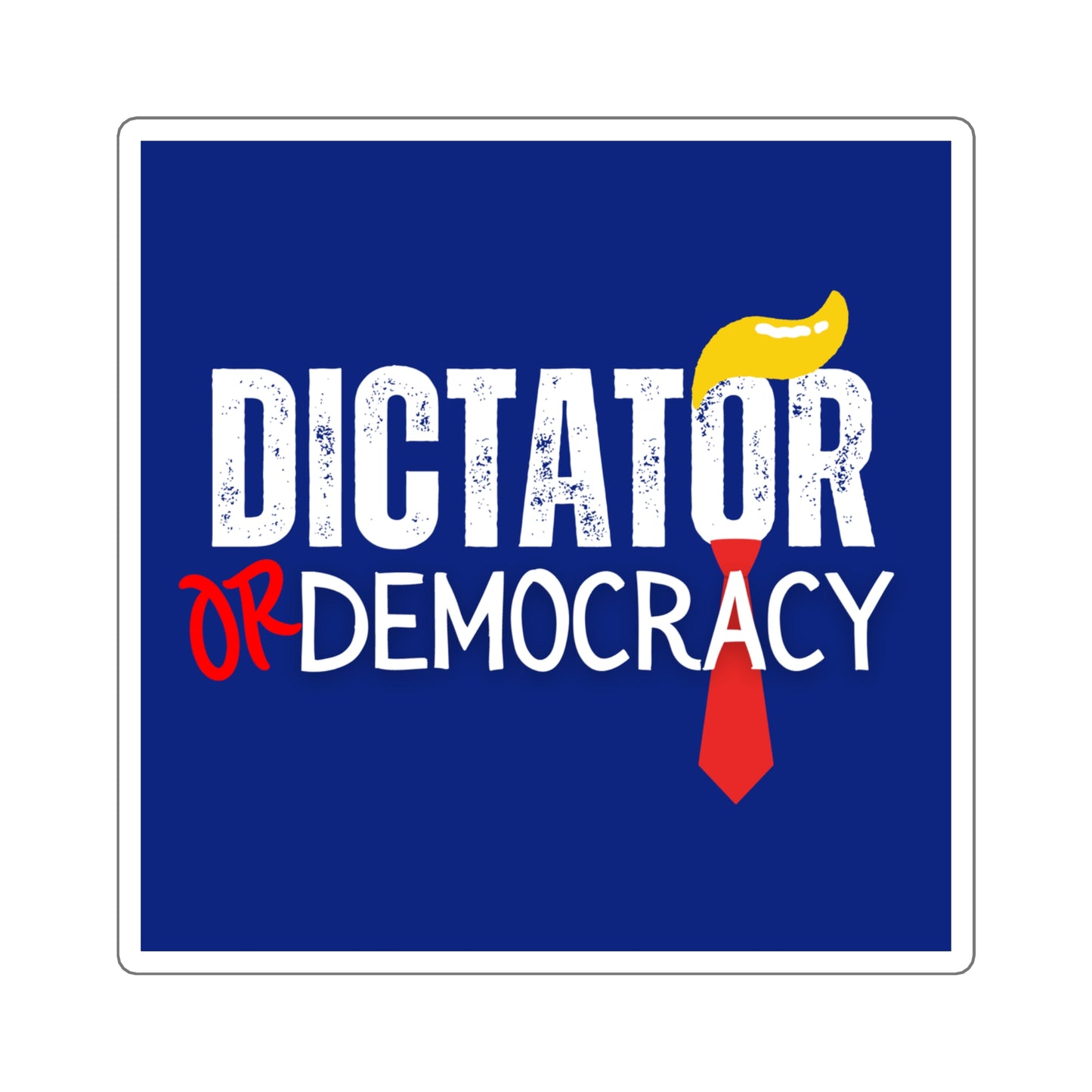 Dictator or Democracy Sticker, Vinyl, Multiple Sizes, Free Shipping, Democracy Sticker, Vote Sticker, Democrat Sticker