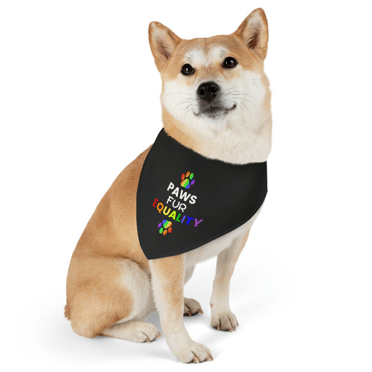 Paws Fur Equality Pet Bandana Collar, Multiple Sizes, Pets for Equality, Custom Pet Shirt, Pets for Pride, Democracy Signs