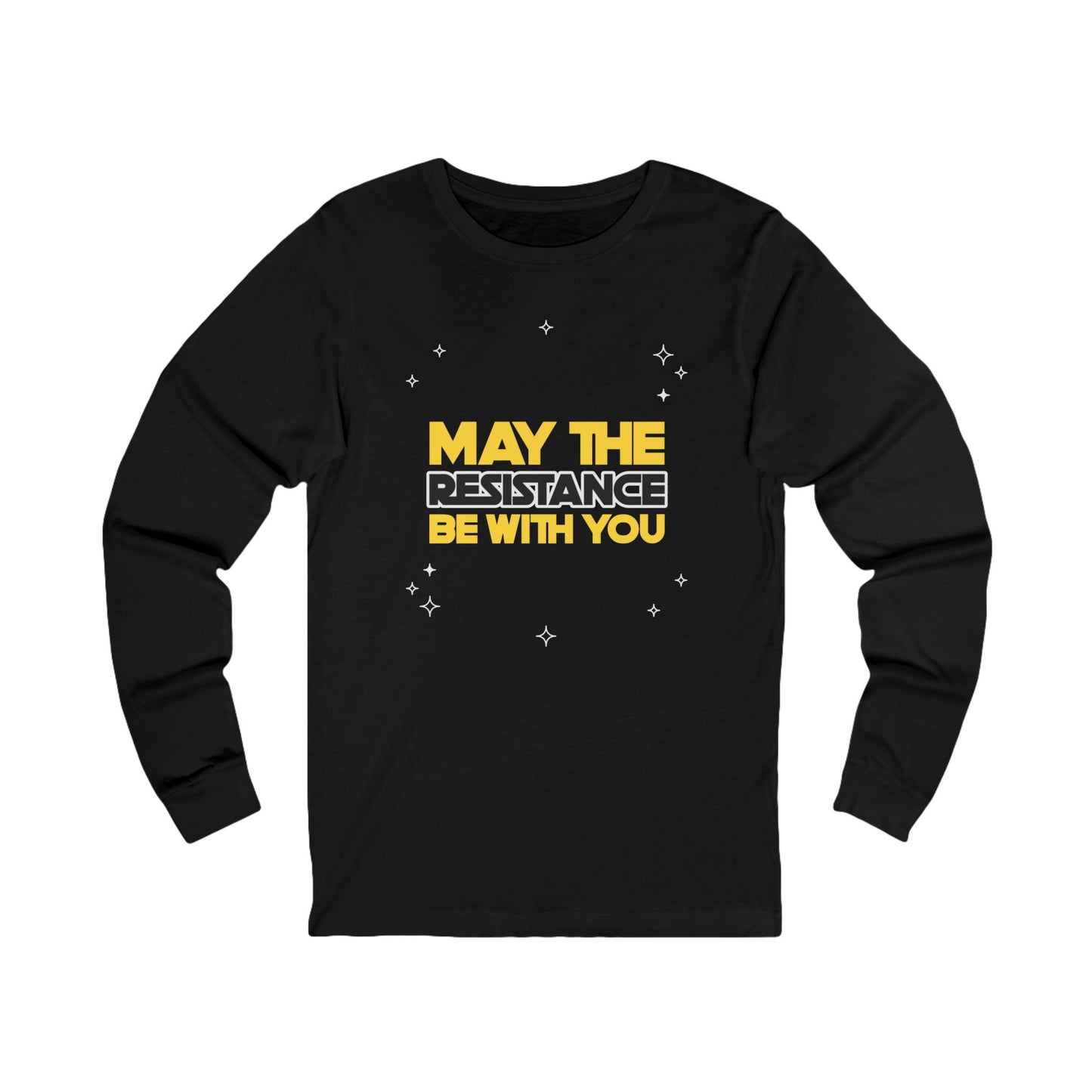 May the Resistance Be With You Shirt, Womens March Shirt, Anti Trump Shirt, Unisex Styling, Activist Shirt, Protest Shirt