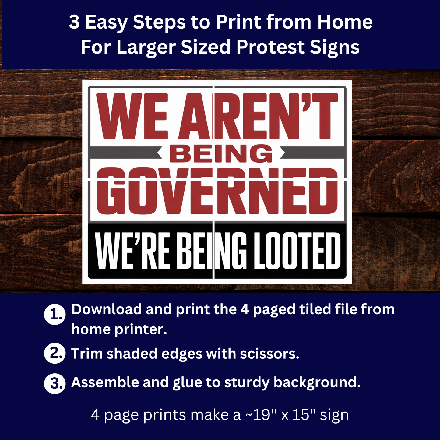 No Kings Protest Sign - Printable Protest Sign Kit - We Aren't Being Governed, We're Being Looted