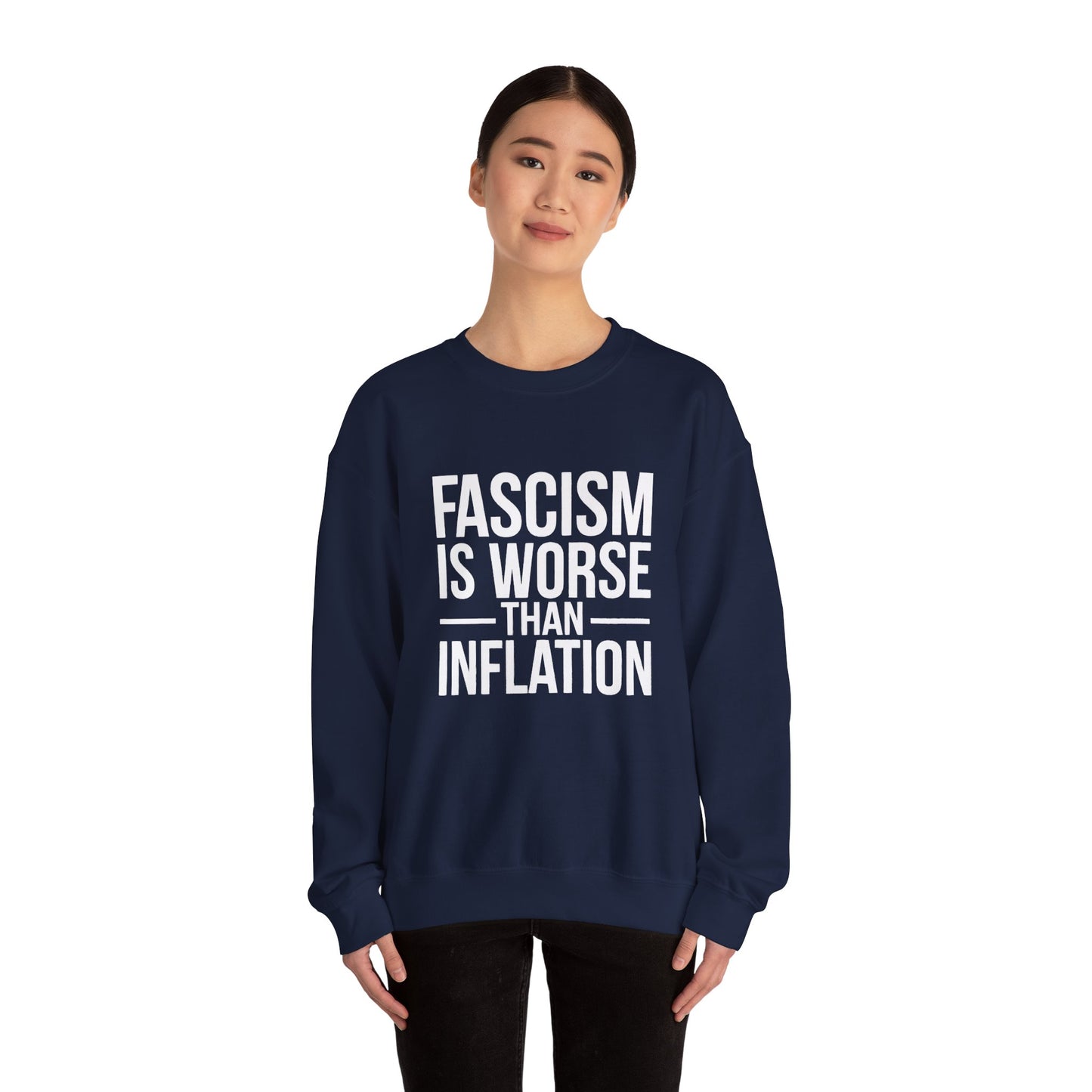 Fascism is Worse Than Inflation Sweatshirt, Fascism Sweatshirt, Anti Trump Sweatshirt, Democracy Sweatshirt, Free Shipping, Multiple Colors