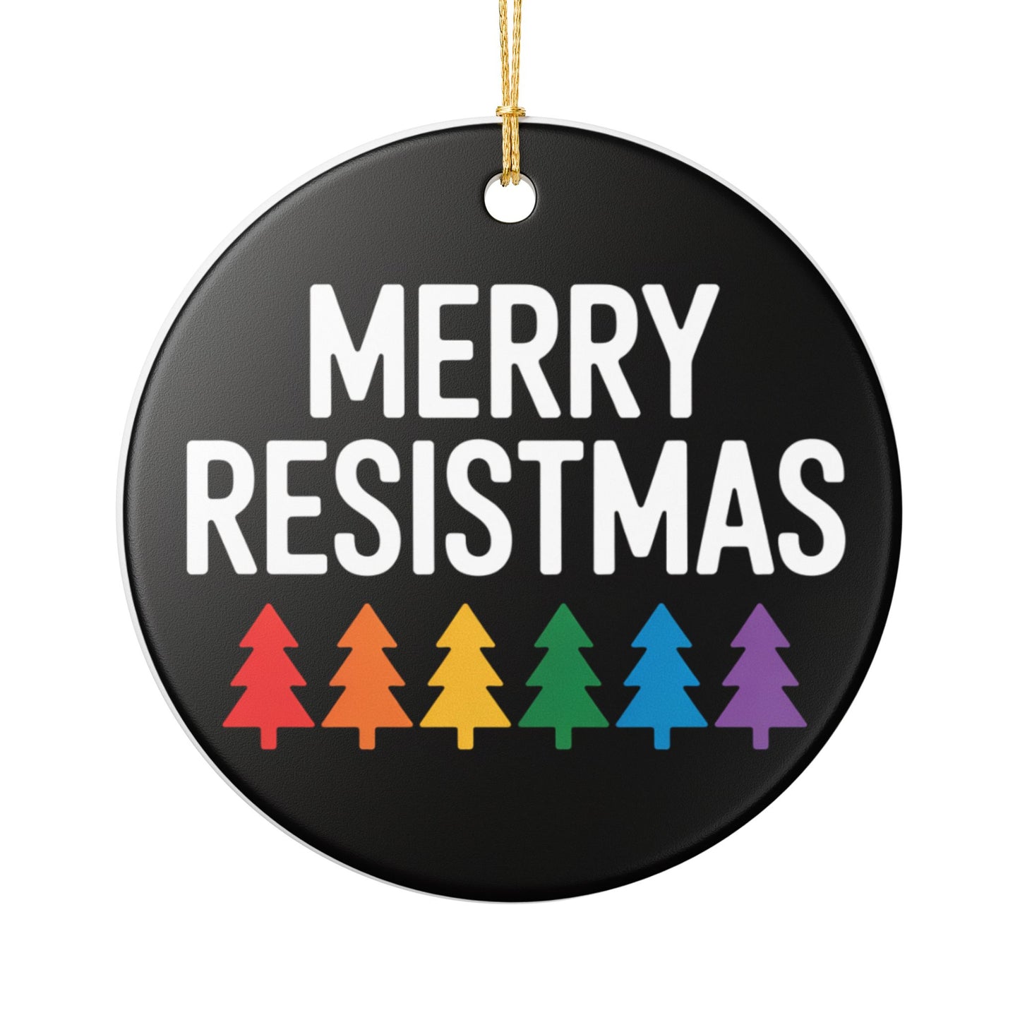 Merry Resistmas Ornament, Ceramic Christmas Ornament, Equality Ornament, Political Ornament, Democracy Ornament, Gift for Democrat