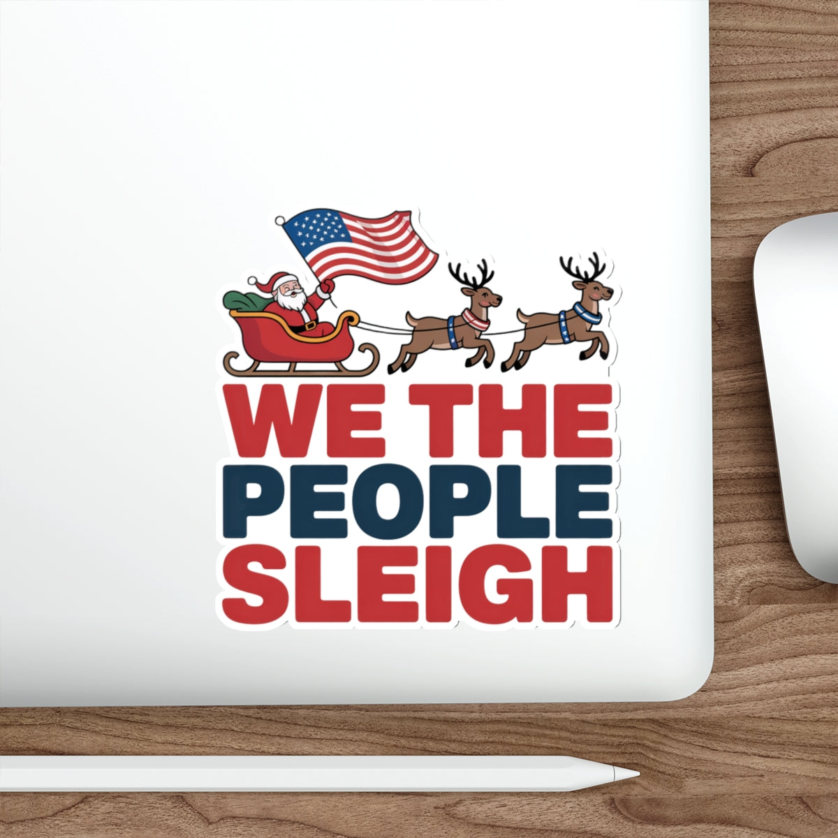 We the People Sleigh Sticker, Premium Vinyl, Indoor/Outdoor, Multiple Sizes Available, Holiday Stickers, Christmas Stickers
