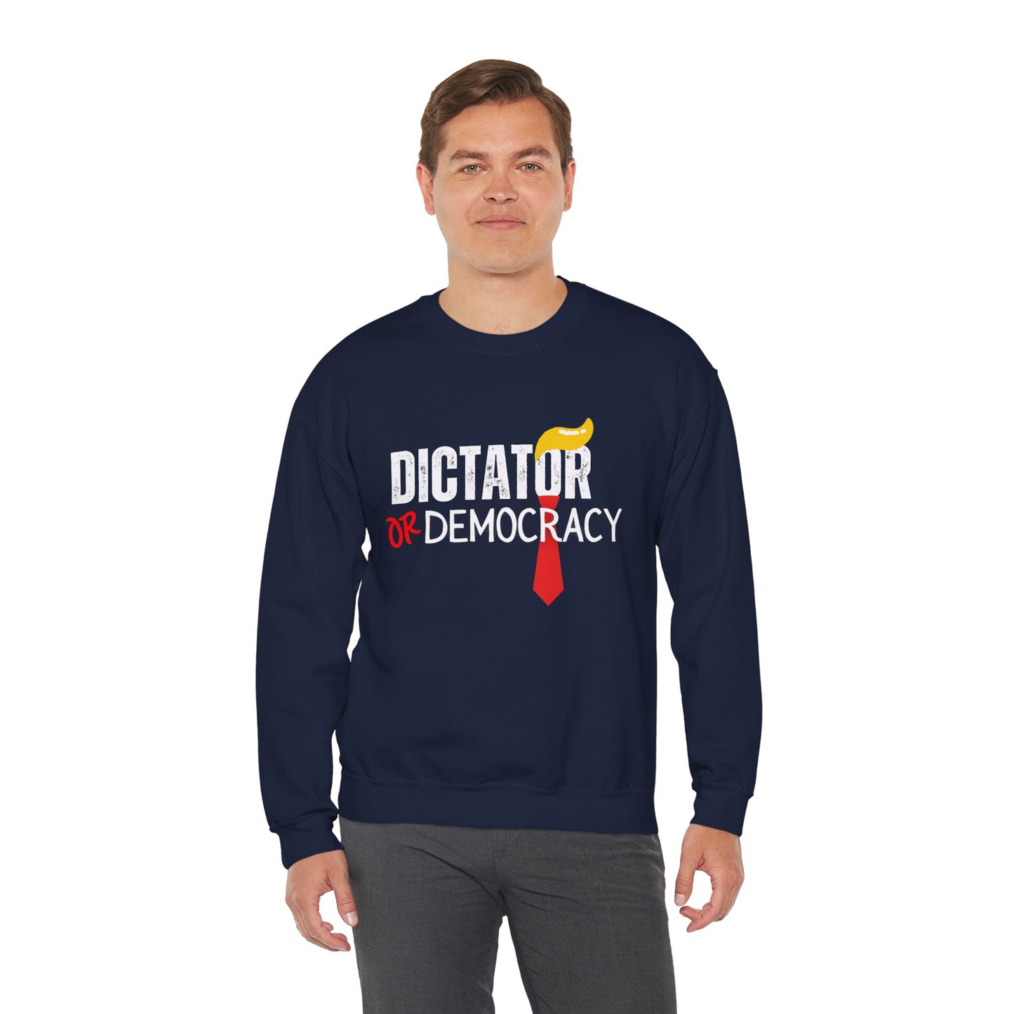 Democracy Sweatshirt, Anti Trump Sweatshirt, Dictator or Democracy