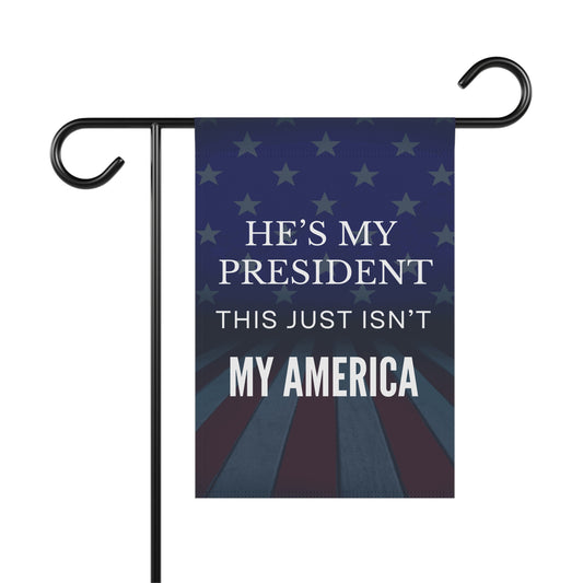 Anti Trump Flag, My President Not My America Flag