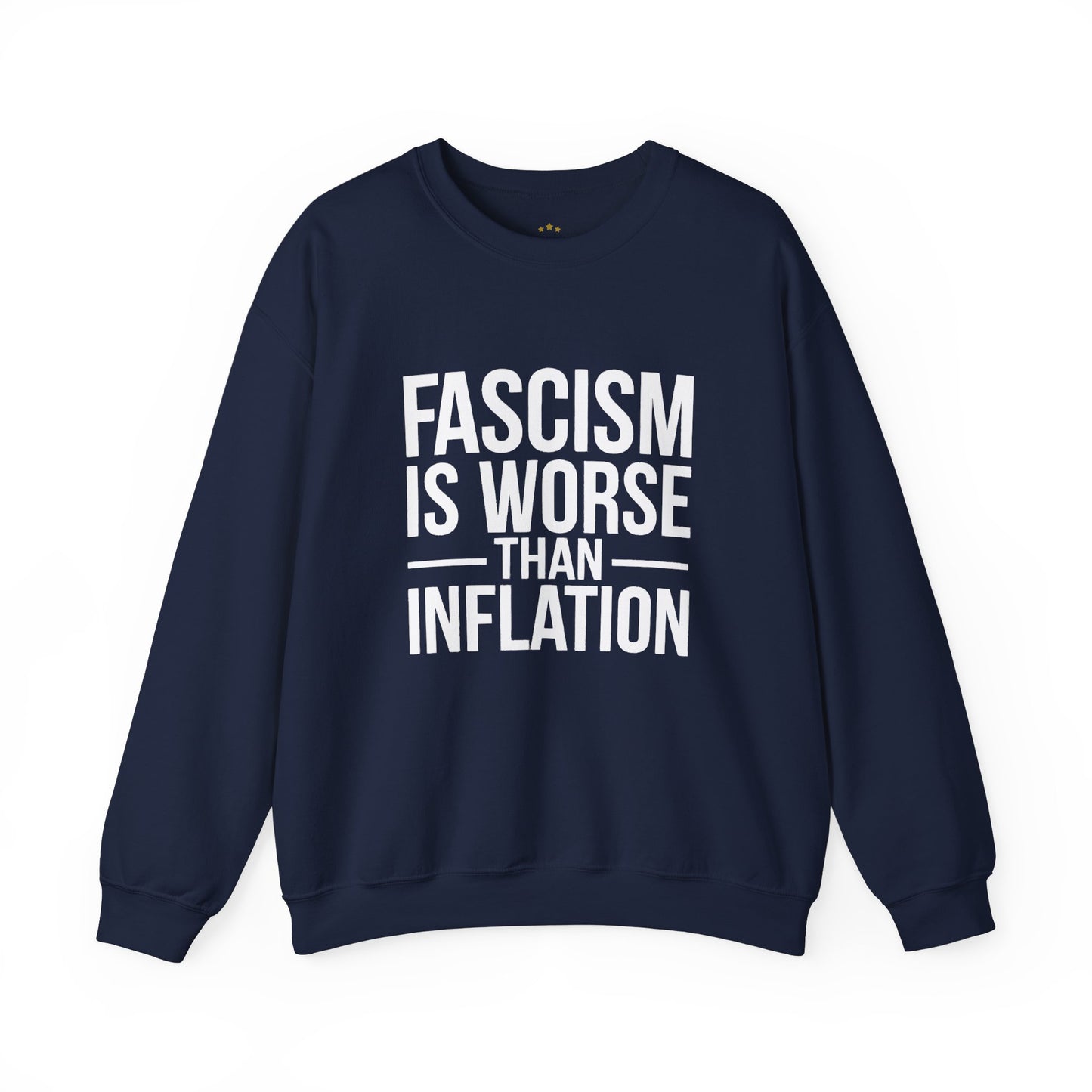 Fascism is Worse Than Inflation Sweatshirt, Fascism Sweatshirt, Anti Trump Sweatshirt, Democracy Sweatshirt, Free Shipping, Multiple Colors