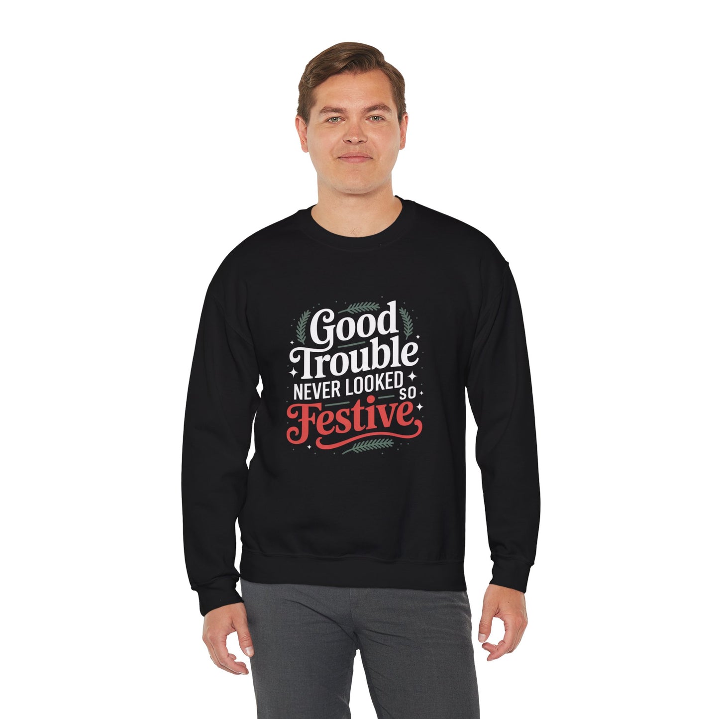 Good Trouble Never Looked So Festive Sweatshirt, Merry Resistmas Sweatshirt, Holiday Sweatshirt, Christmas Sweatshirt, Unisex, Free Shipping
