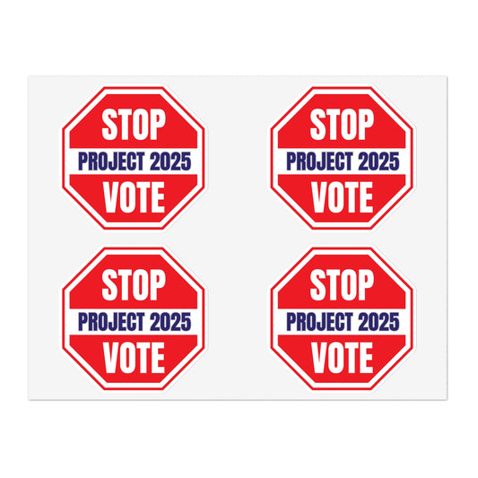 Stop Project 2025 Sticker Sheet Bundle, 20 Indoor/Outdoor Stickers, Free Shipping, Vote Stickers, Election Stickers