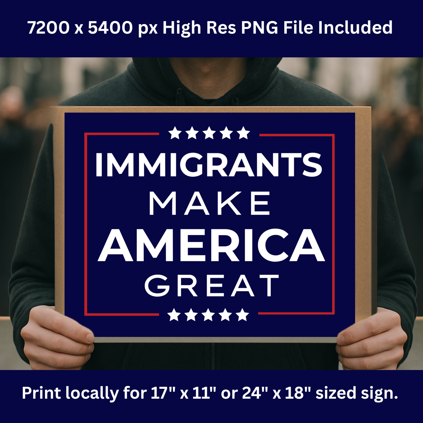 Anti ICE Protest Sign -Immigrants Make America Great- Printable Protest Sign Kit - Protest Sign PNG