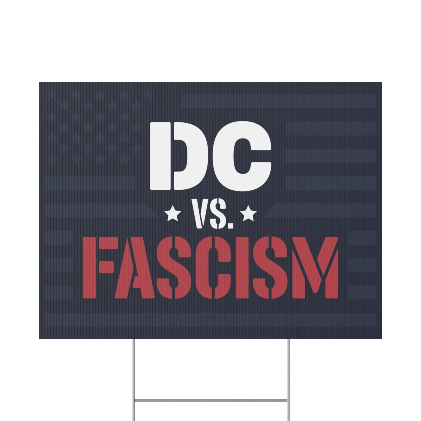 DC vs. Fascism Yard Sign, Stop the Trump Takeover Signs, Free DC Yard Sign, Multiple Sizes Available