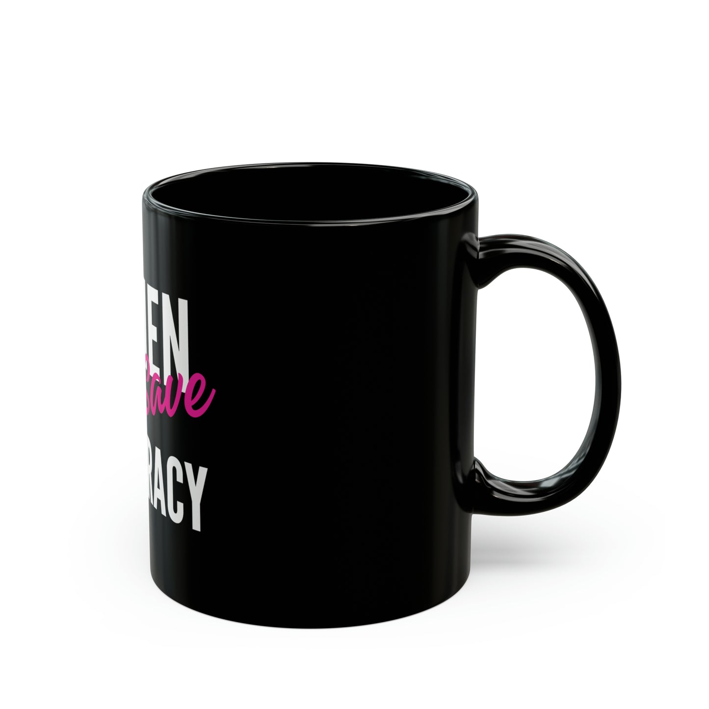 Women Will Save Democracy Mug, 11 oz