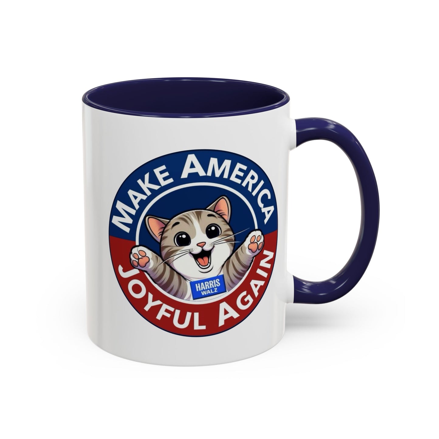 Make America Joyful Again, Harris Walz Mug, 11 or 15oz, Free Shipping