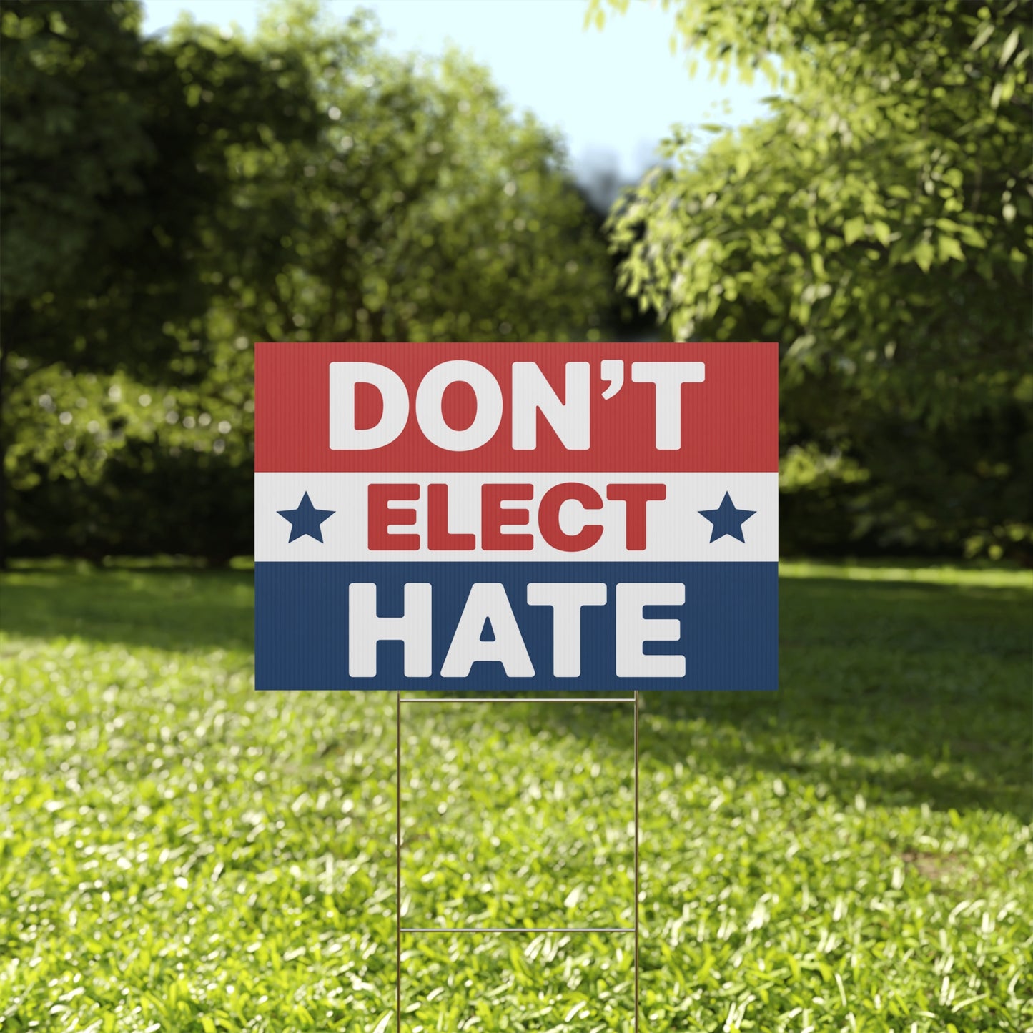 Don't Elect Hate Yard Sign, Anti Trump Yard Sign, Anti Maga Yard Sign, Political Yard Sign, Print on Both Sides, Multiple Sizes