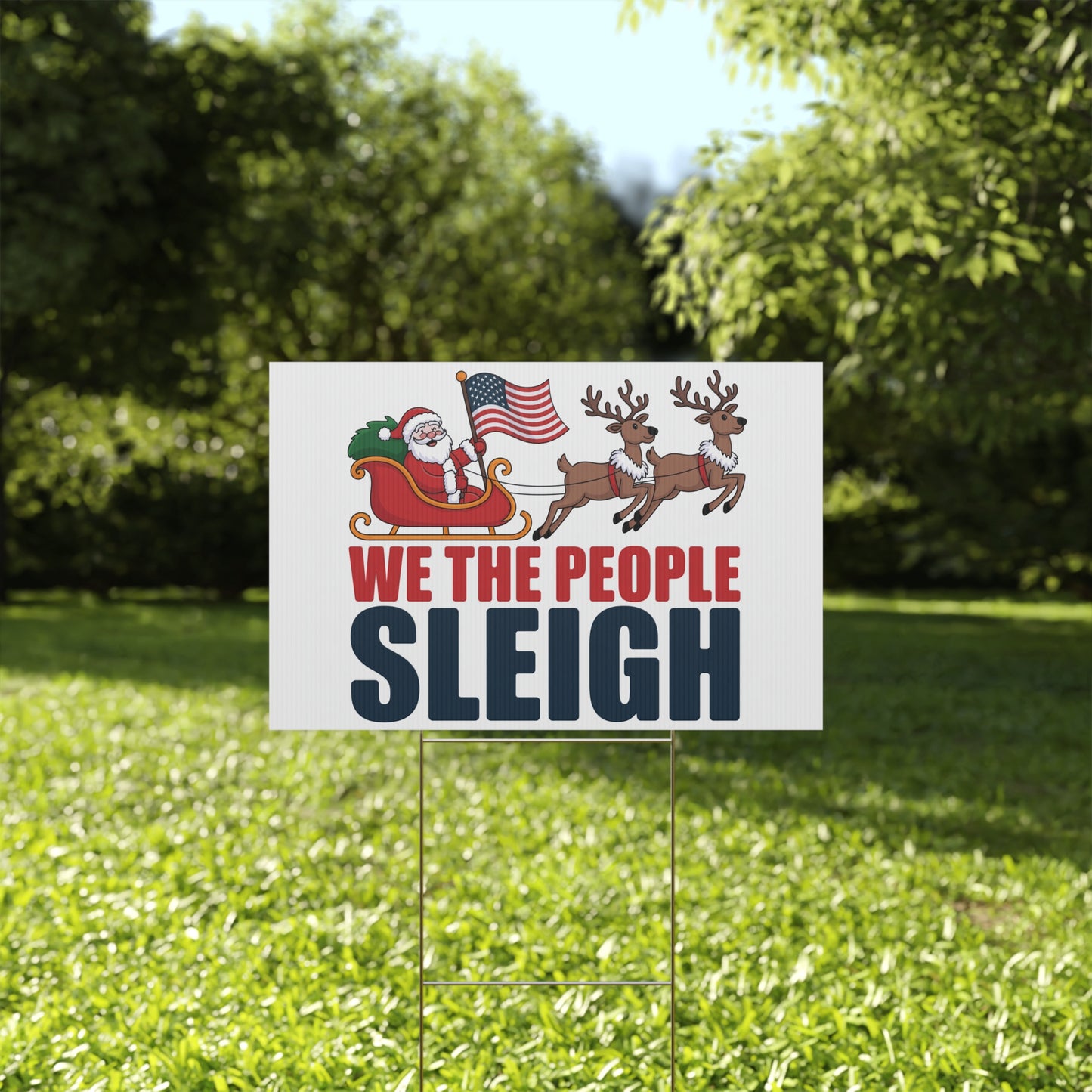 We the People Sleigh Yard Sign, Funny Holiday Yard Sign, Funny Political Christmas Yard Sign, Anti Trump Yard Sign w/H Stake, Multiple Sizes