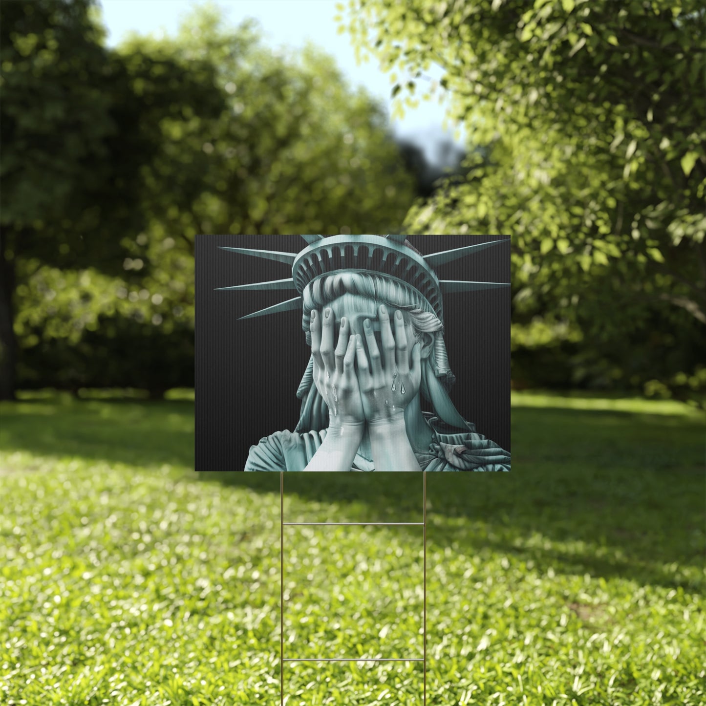 Weeping Statue of Liberty Yard Sign | Multiple Sizes | Anti Trump Yard Sign