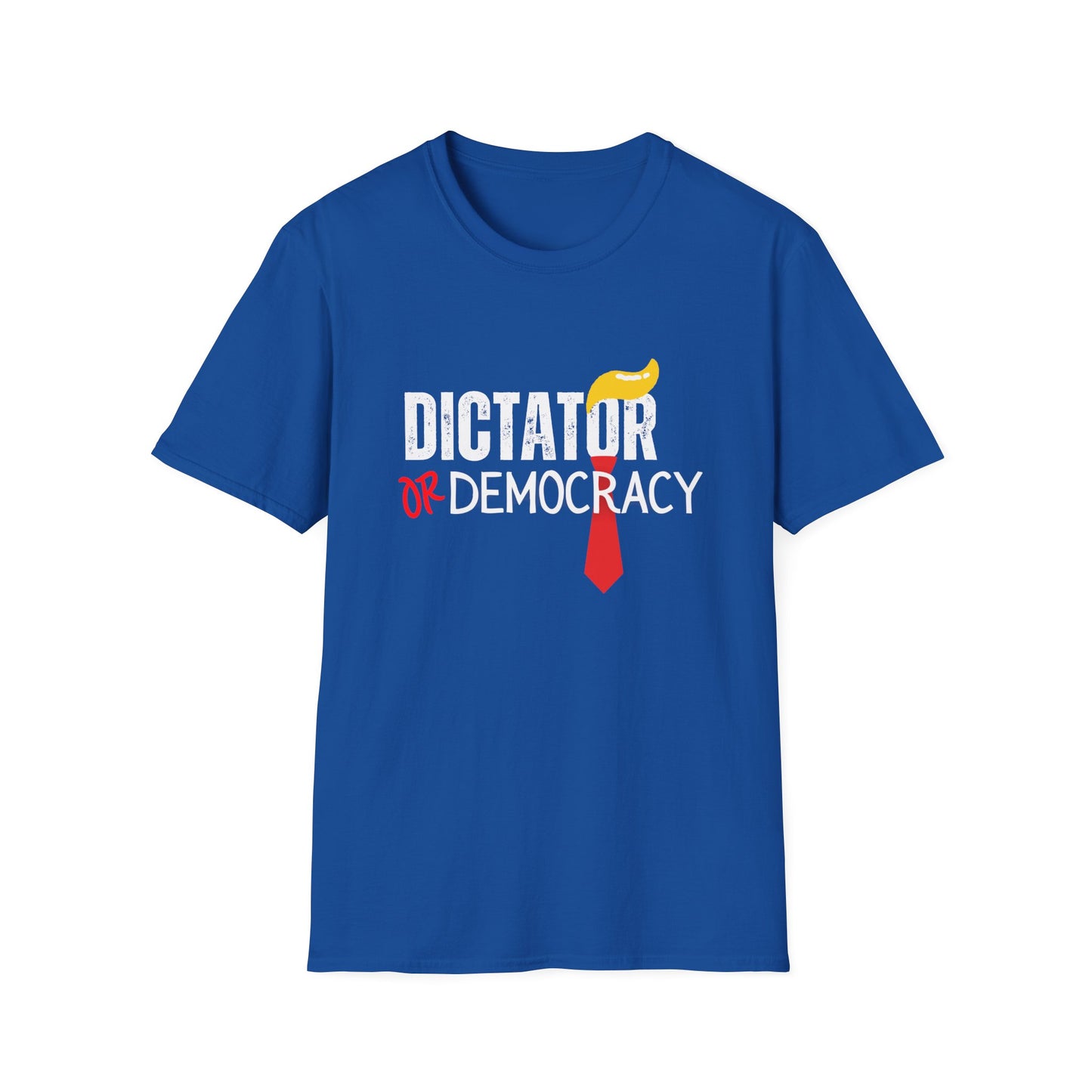 Democracy Tshirt, Dictator or Democracy