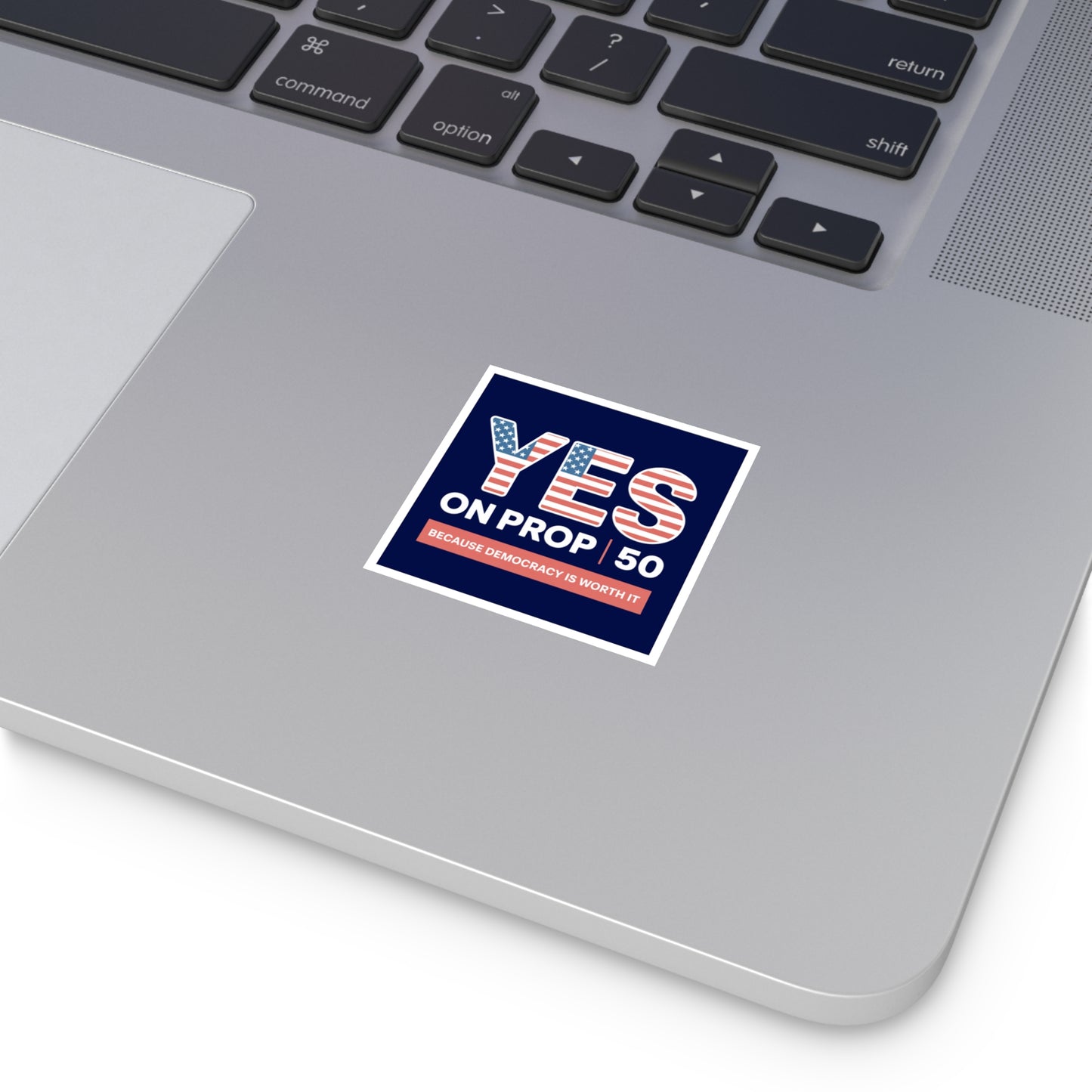 Yes on Prop 50 Sticker, Election Rigging Response Act Sticker, Indoor/Outdoor, Multiple Sizes