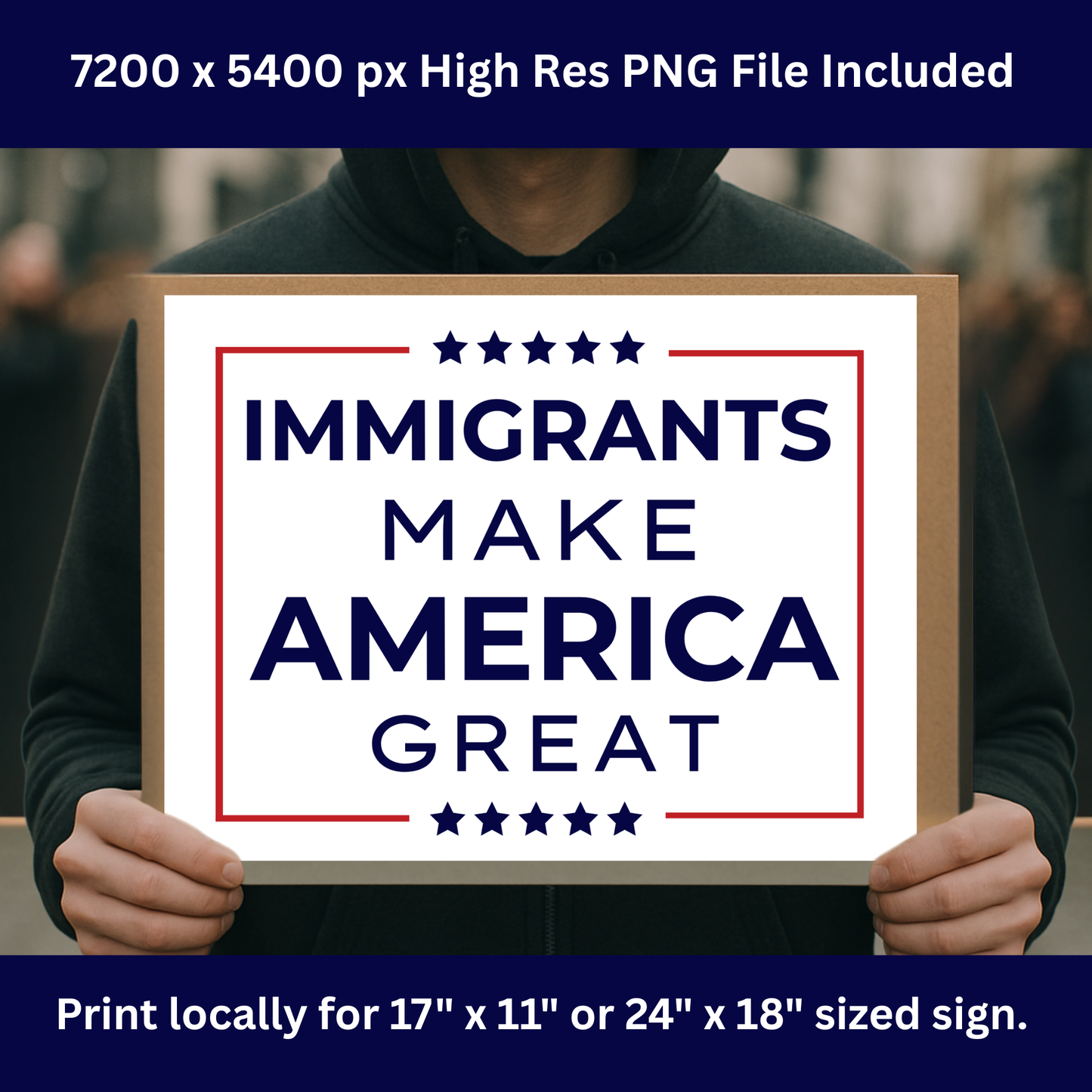 Anti ICE Protest Sign -Immigrants Make America Great- Printable Protest Sign Kit - Protest Sign PNG