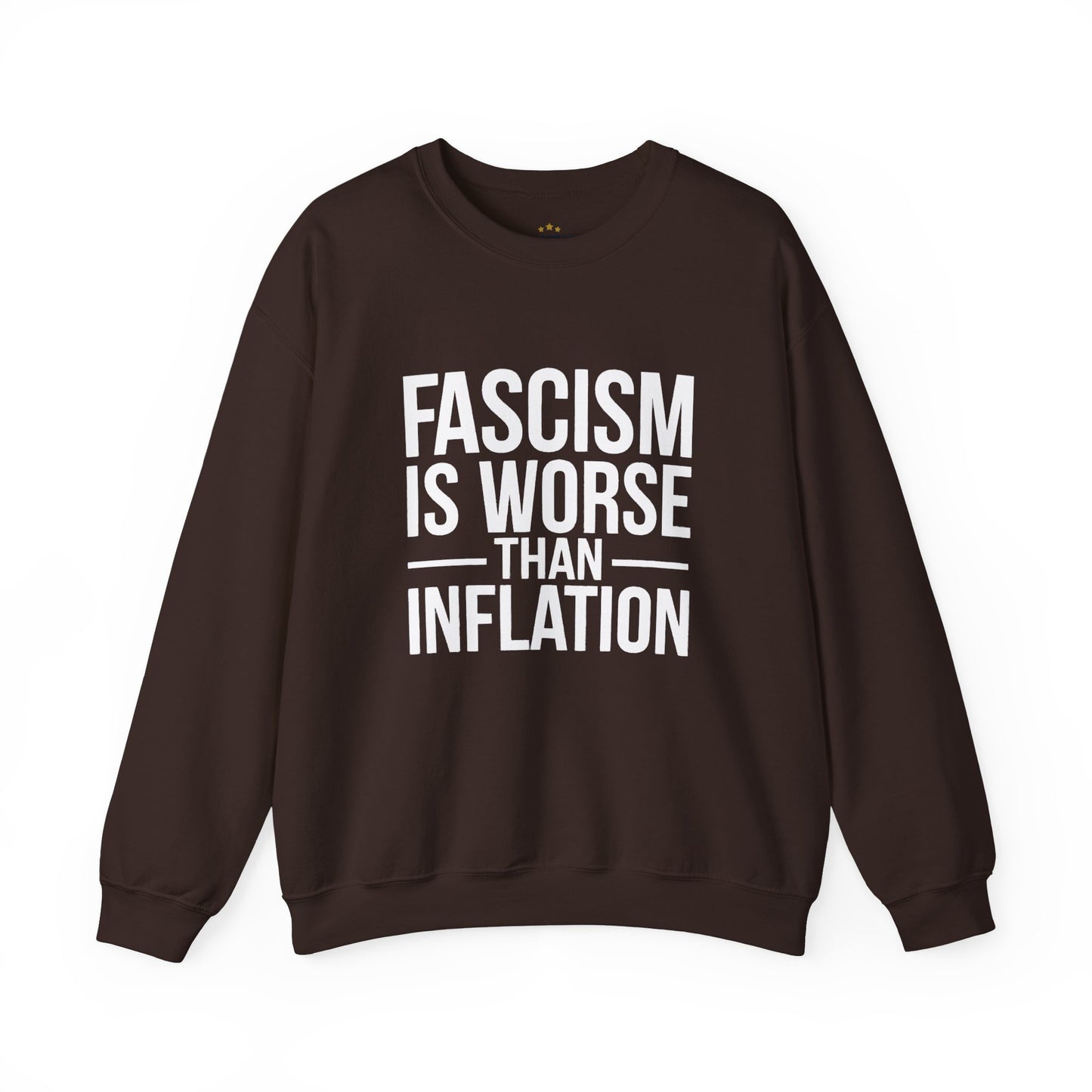 Fascism is Worse Than Inflation Sweatshirt, Fascism Sweatshirt, Anti Trump Sweatshirt, Democracy Sweatshirt, Free Shipping, Multiple Colors