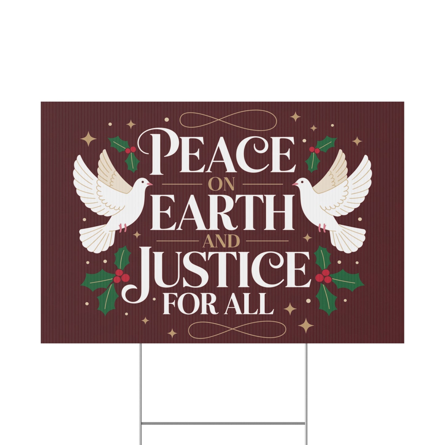 Peace on Earth Justice for All Yard Sign, Holiday Yard Sign, Political Christmas Yard Sign, Anti Trump Yard Sign w/H Stake, Multiple Sizes