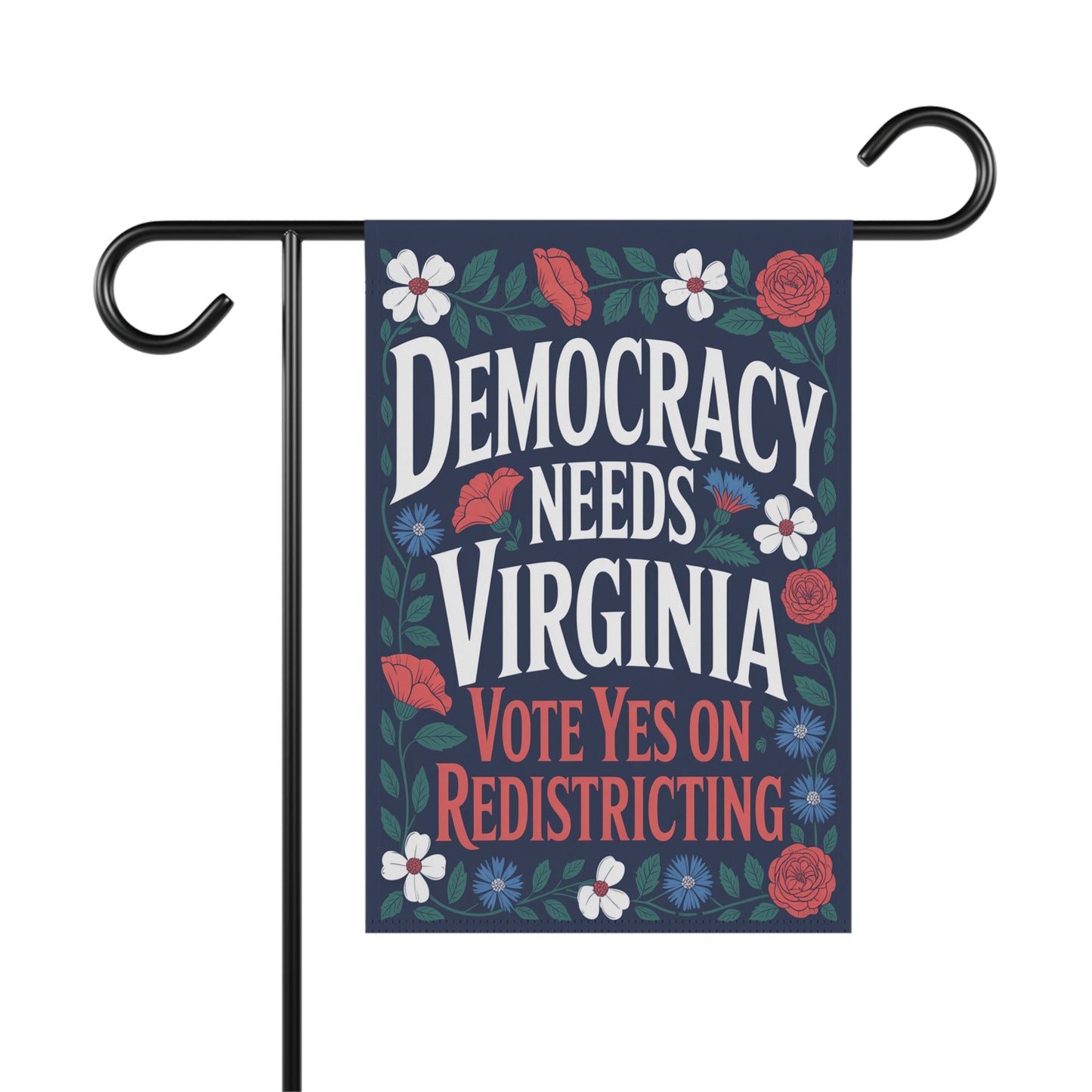 Garden Flag — "Democracy Needs Virginia — Vote Yes on Virginia Redistricting"