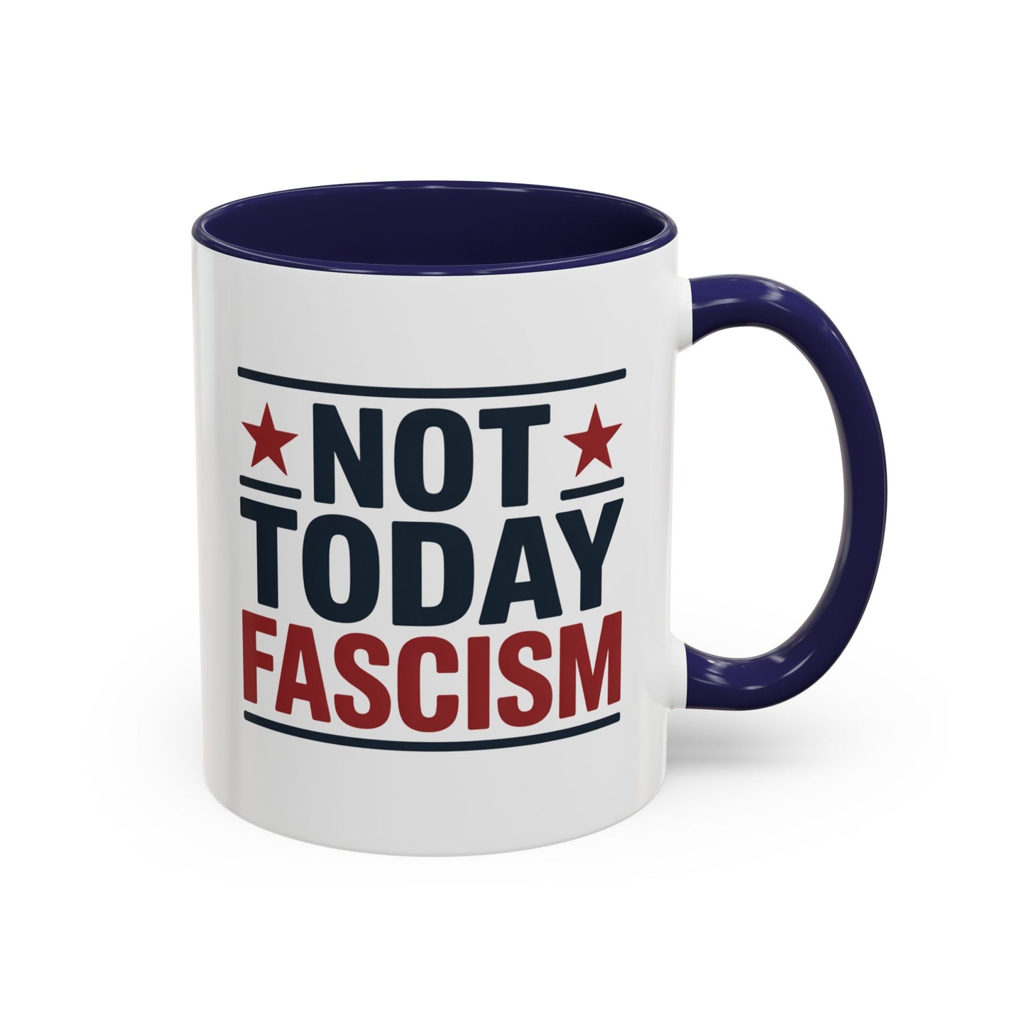 Not Today Fascism Mug, Ceramic, 11oz, Free Shipping, Political Gift, Gift for Democrats, Gift for Patriots, Gift for Republicans