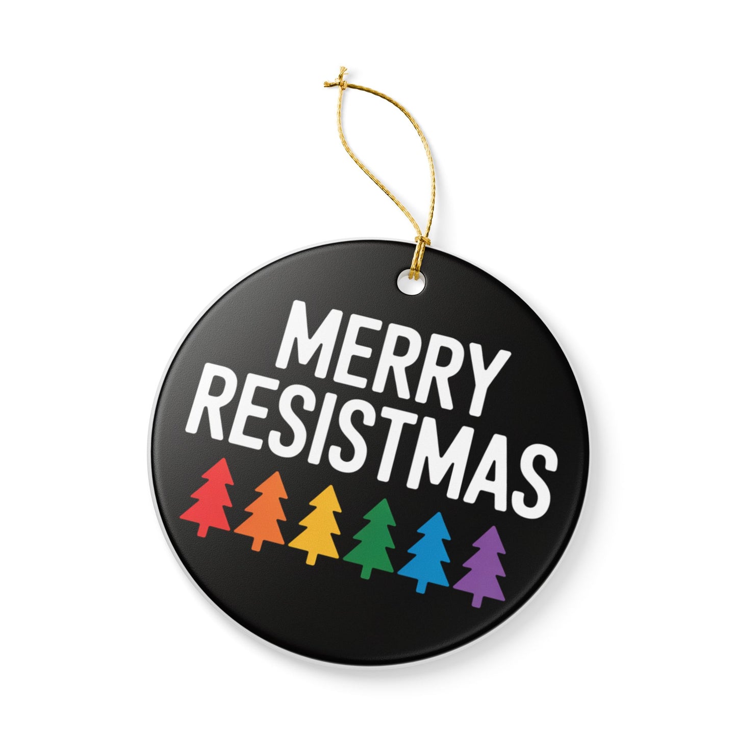 Merry Resistmas Ornament, Ceramic Christmas Ornament, Equality Ornament, Political Ornament, Democracy Ornament, Gift for Democrat