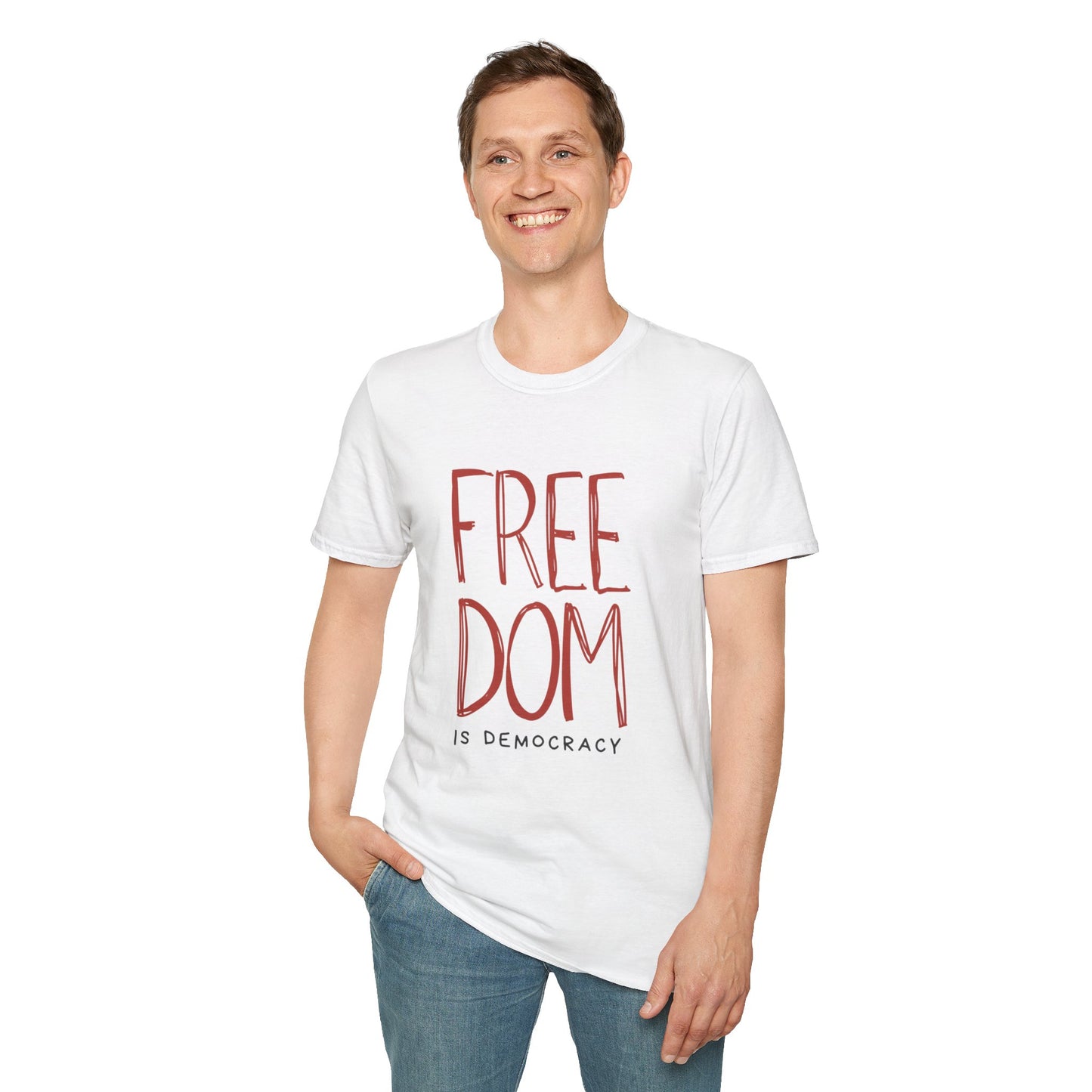 Democracy Tshirt, Freedom is Democracy