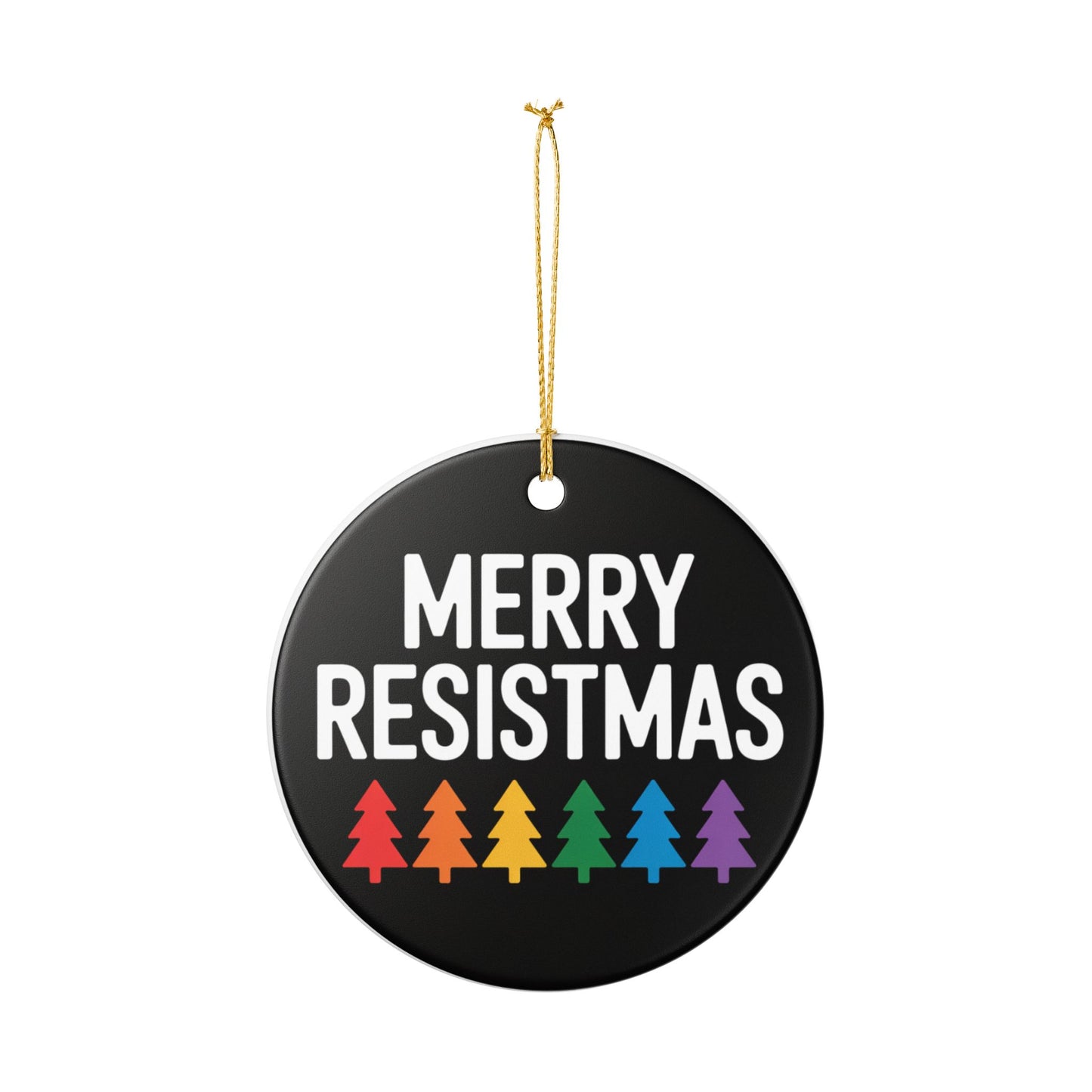 Merry Resistmas Ornament, Ceramic Christmas Ornament, Equality Ornament, Political Ornament, Democracy Ornament, Gift for Democrat