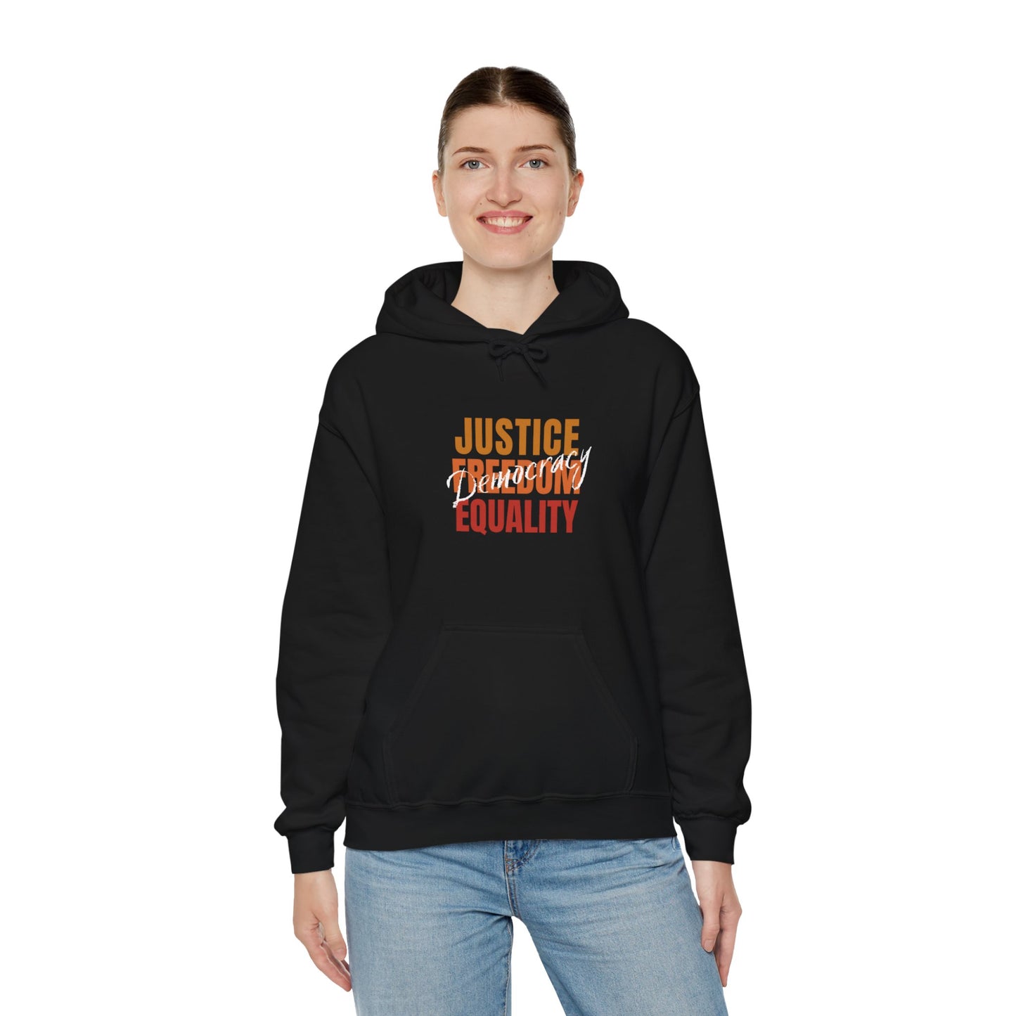 Democracy Hoodie, Democracy is Justice, Freedom, Equality