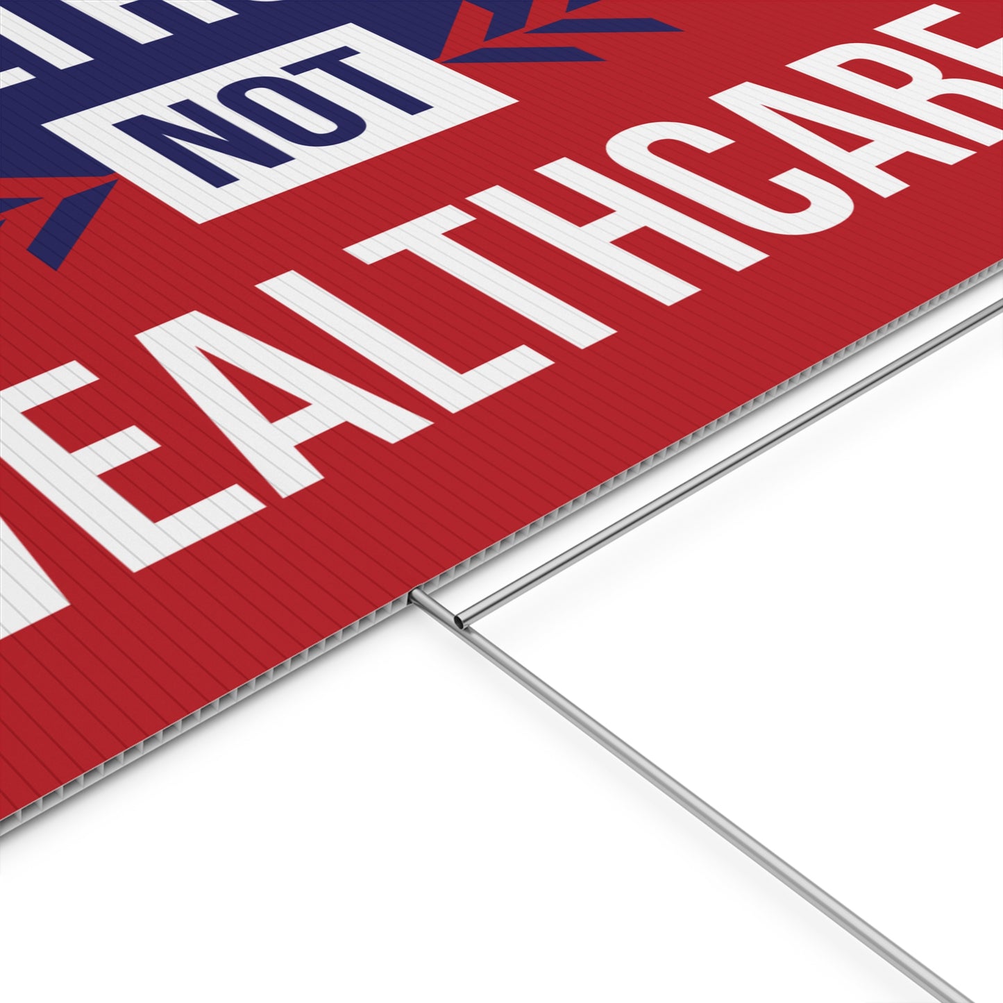 Healthcare Not Wealthcare Yard Sign, Anti Trump Yard Sign, Anti Republican Yard Sign