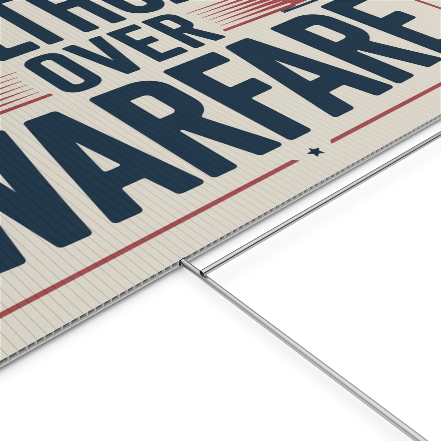 Healthcare Over Warfare Yard Sign - Anti War Yard Sign - No Wars Yard Sign