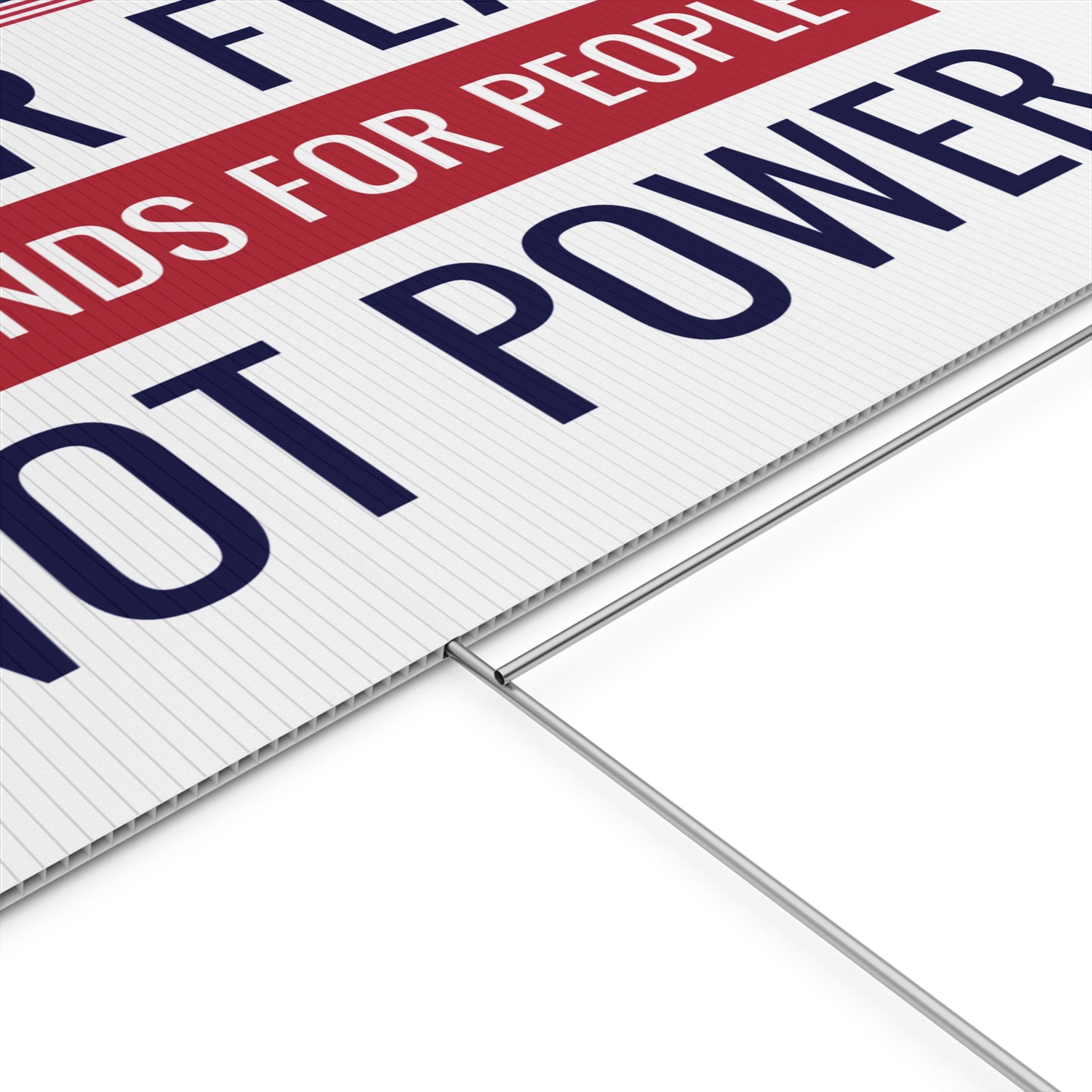 Our Flag Stands For People Not Power | 24" x 18" | Print on Both Sides | H Stake Included | 3 Colors Available