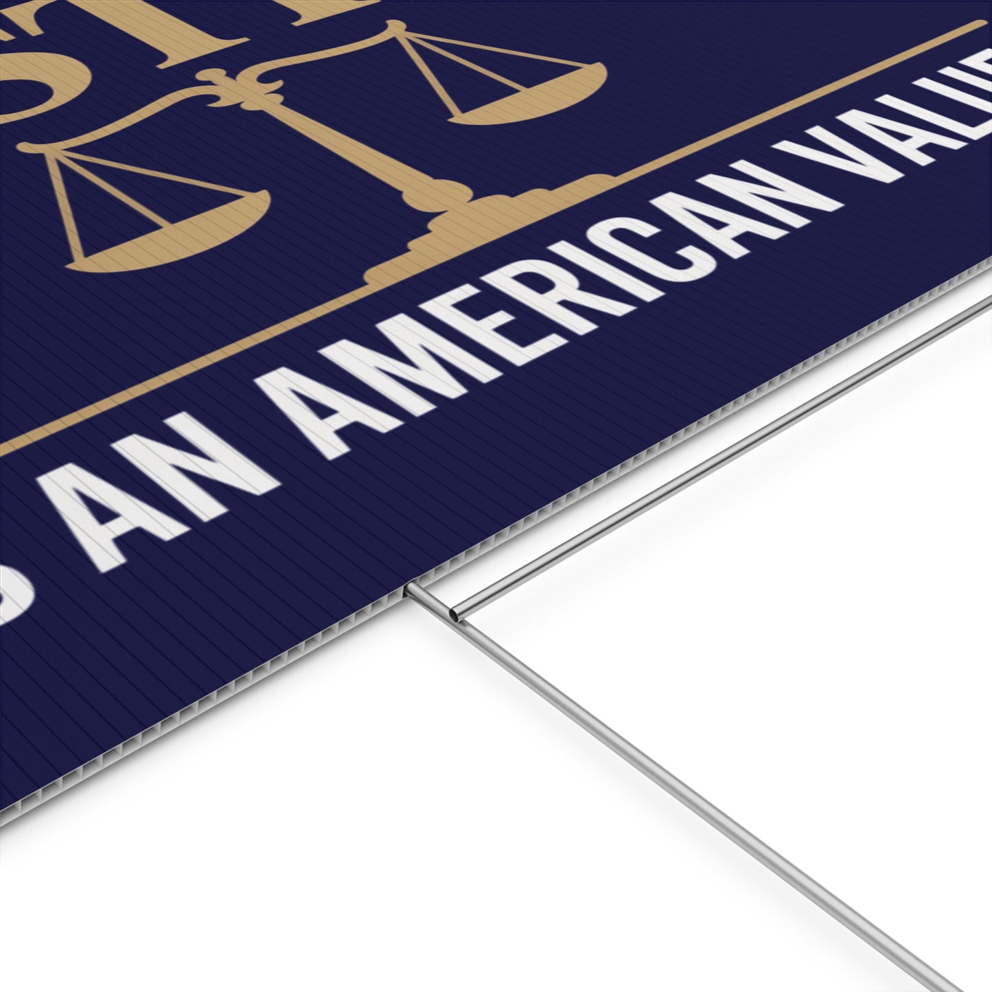 Justice Is An American Value | 24" x 18" | Print on Both Sides | H Stake Included | 3 Colors Available