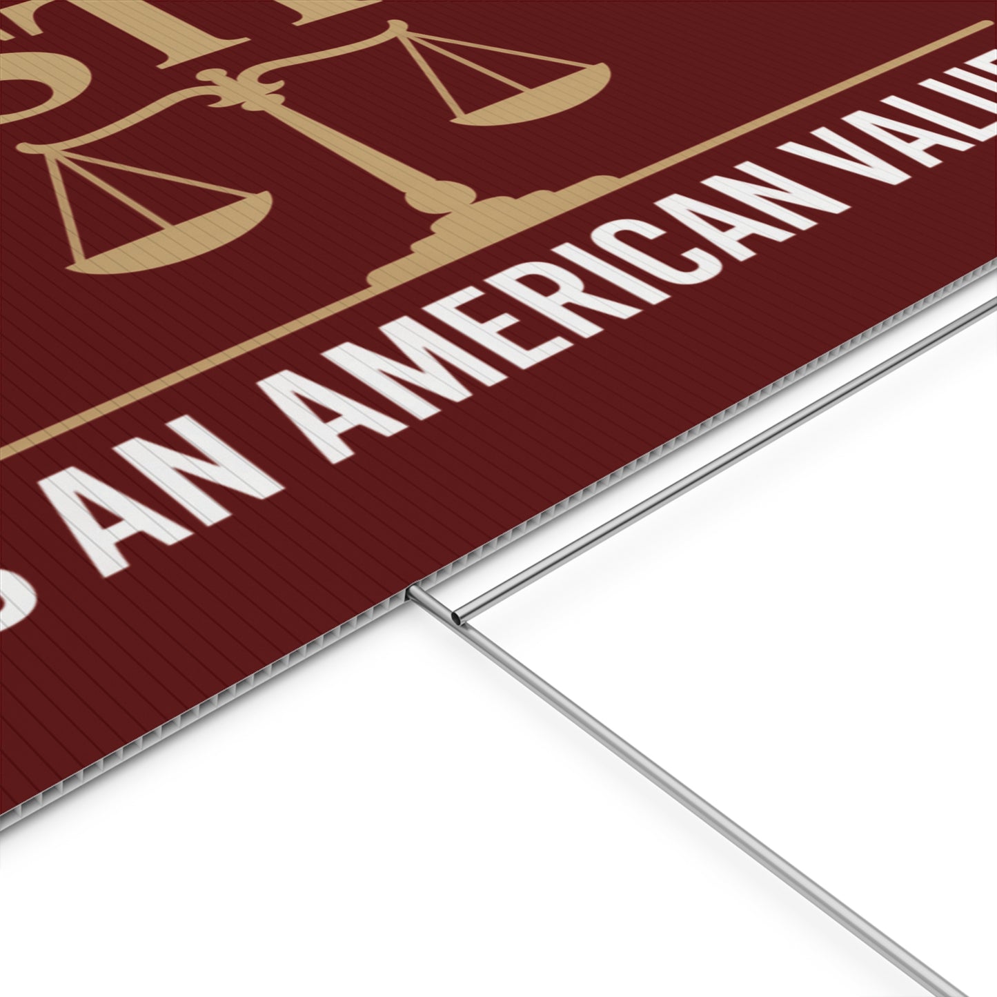 Justice Is An American Value | 24" x 18" | Print on Both Sides | H Stake Included | 3 Colors Available