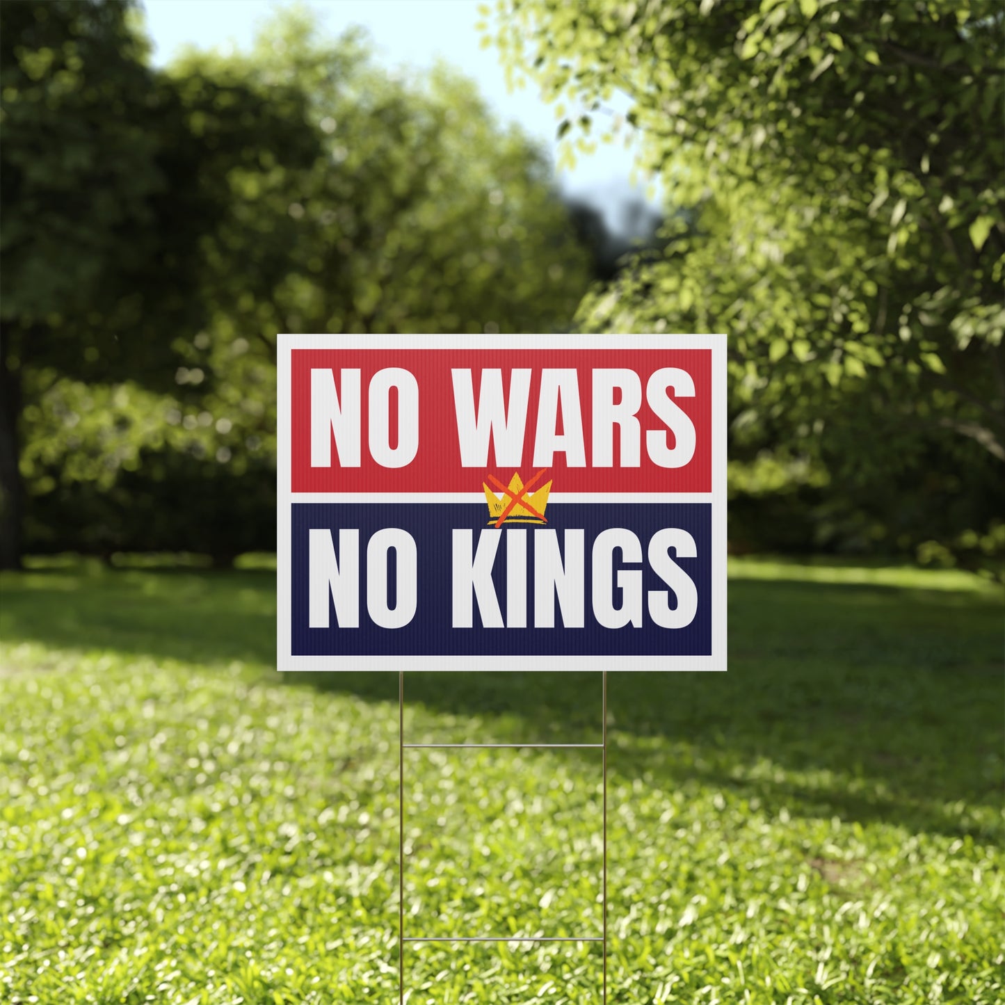 No Wars No Kings Yard Sign | Print Both Sides | 24" x 18" | H Stake Included