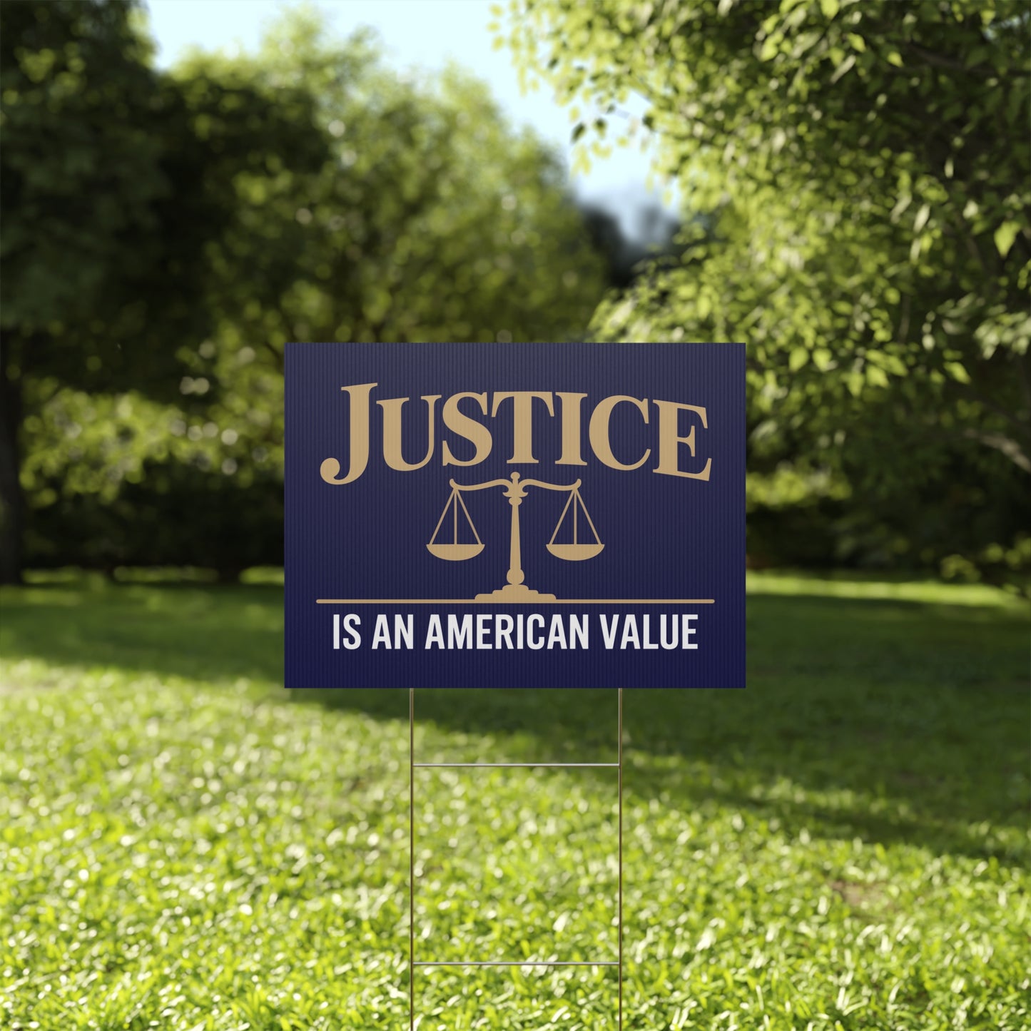Justice Is An American Value | 24" x 18" | Print on Both Sides | H Stake Included | 3 Colors Available