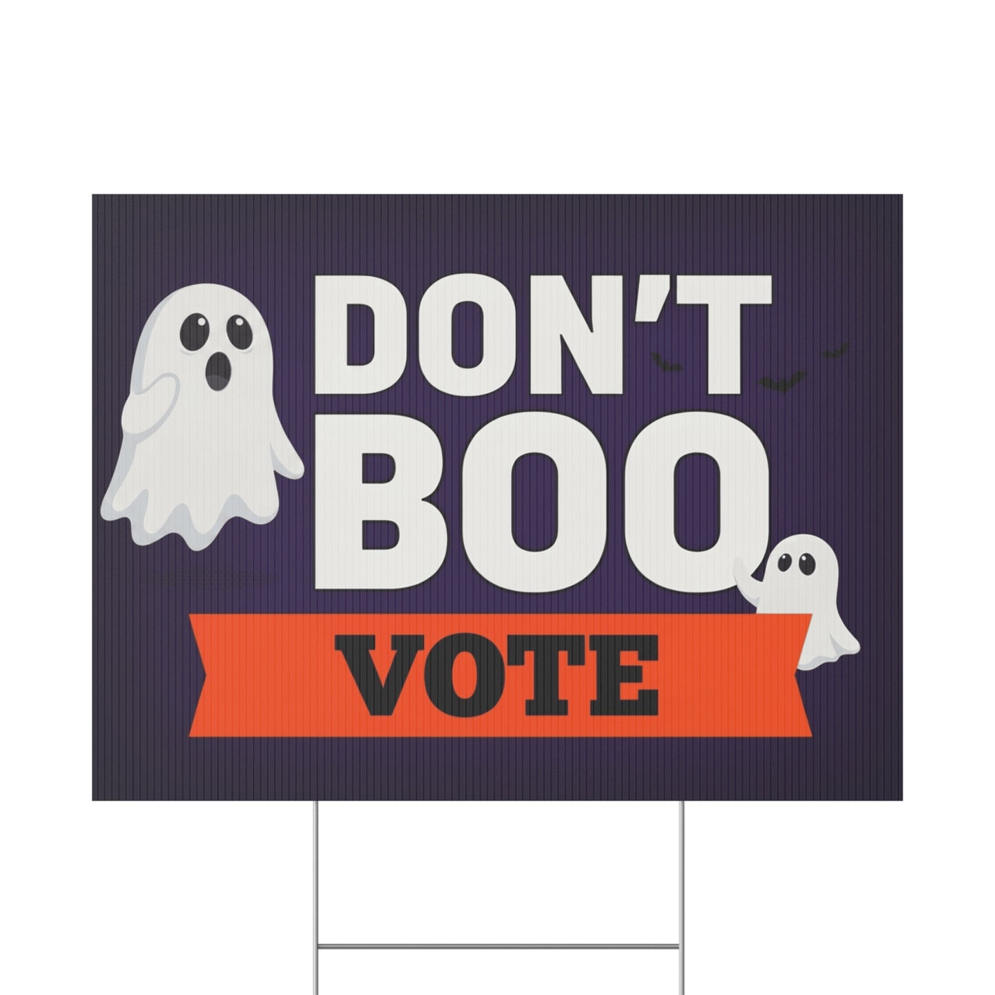 Halloween Yard Sign, Don't Boo Vote Yard Sign