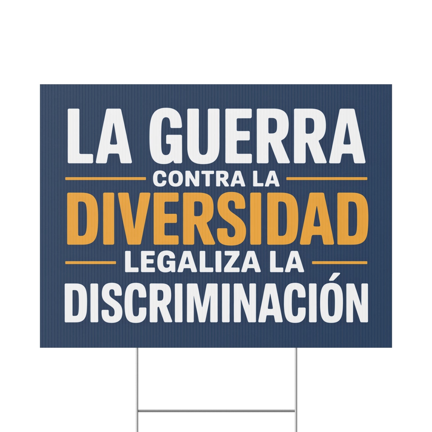 The War on Diversity Legalizes Discrimination Spanish Yard Sign – Anti Trump Yard Sign – 24x18 Double-Sided