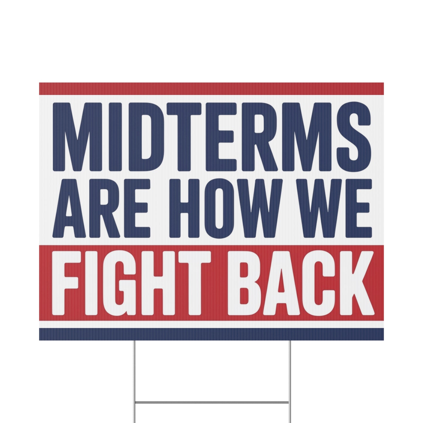 Midterms Yard Sign, Election Yard Sign, Midterms Are How We Fight Back