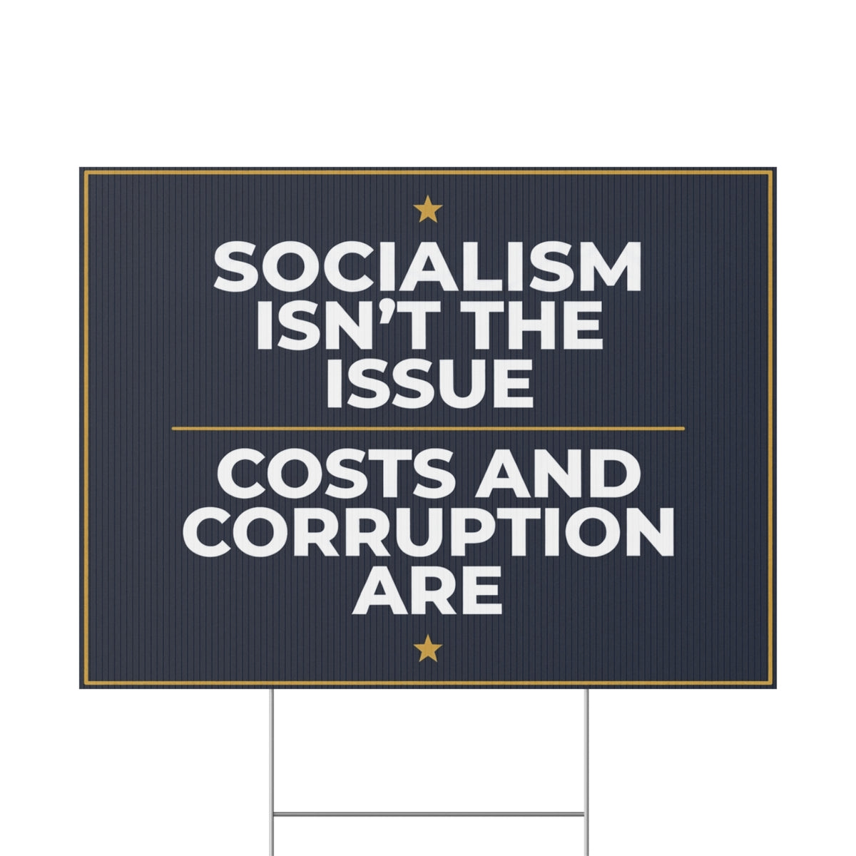 Socialism Yard Sign, Midterms Yard Sign, Election Yard Sign