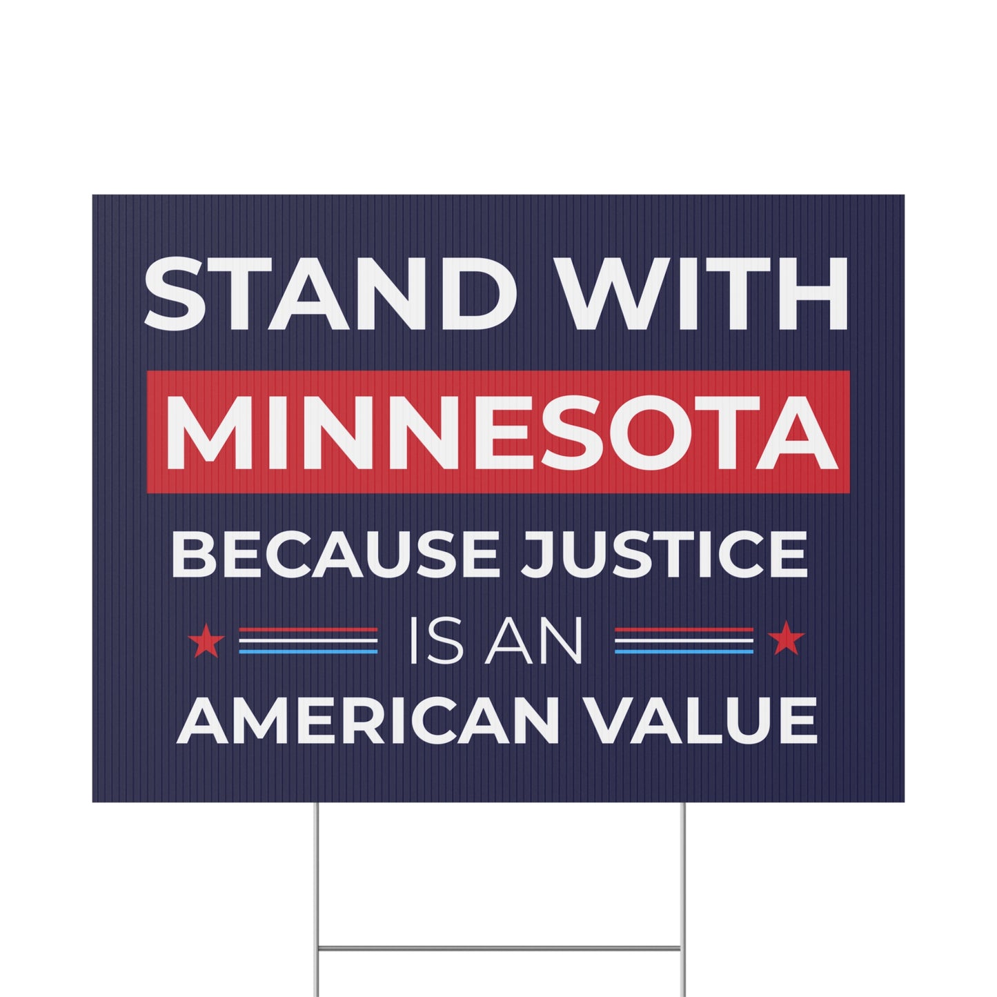 Stand With Minnesota Yard Sign | Stand With Minneapolis Yard Sign | 24" x 18" | Print on Both Sides | H Stake Included | 3 Colors Available
