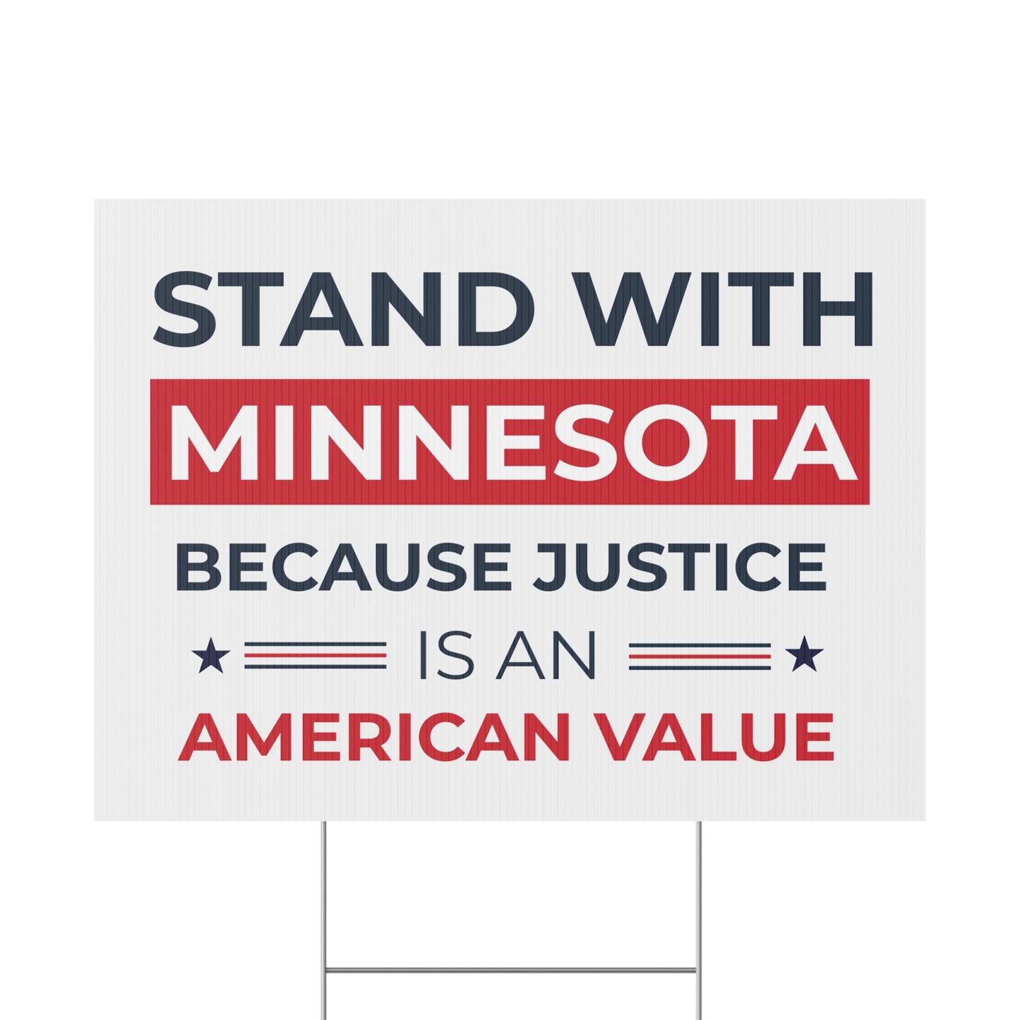 Stand With Minnesota Yard Sign | Stand With Minneapolis Yard Sign | 24" x 18" | Print on Both Sides | H Stake Included | 3 Colors Available