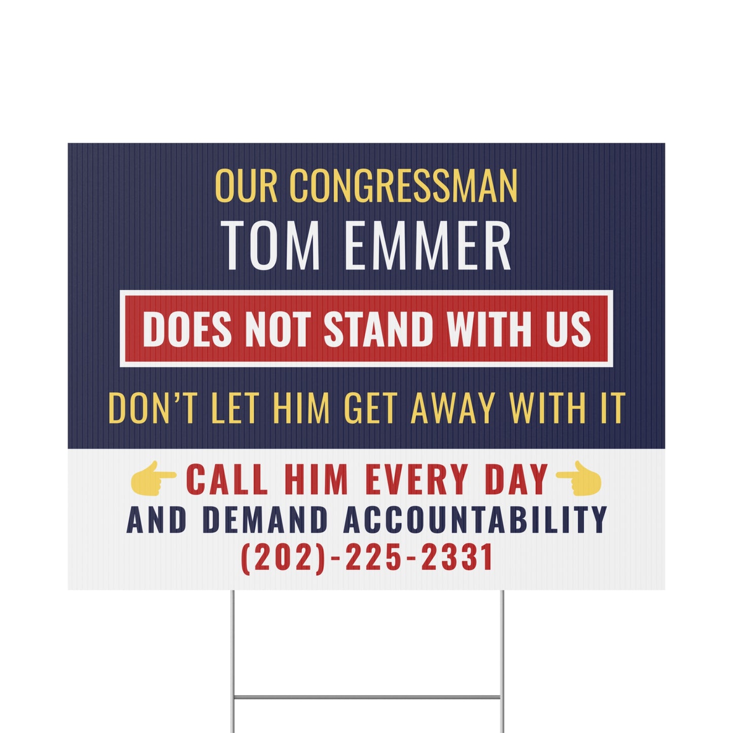Minnesota Congressman Tom Emmer Yard Sign - 24" x 18" - Print on Both Sides - H Stake Included