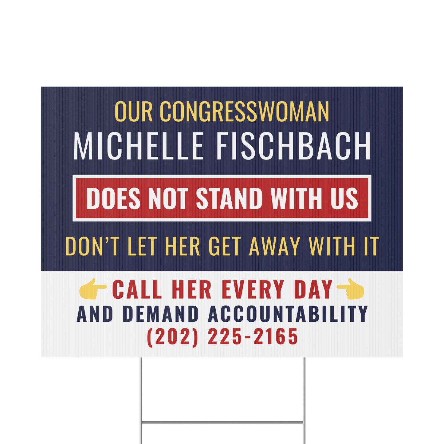 Congresswoman Michelle Fischbach Yard Sign - 24" x 18" - Print on Both Sides - H Stake Included