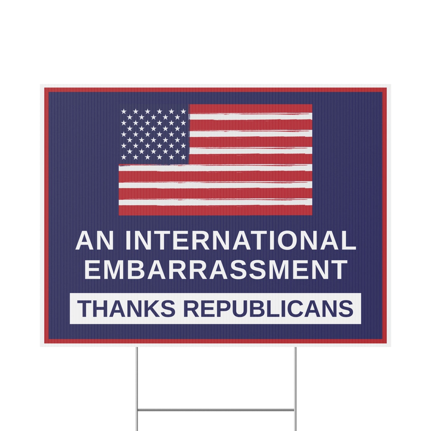 Thanks Republicans Yard Sign, Anti Trump Yard Sign, America 250 Yard Sign