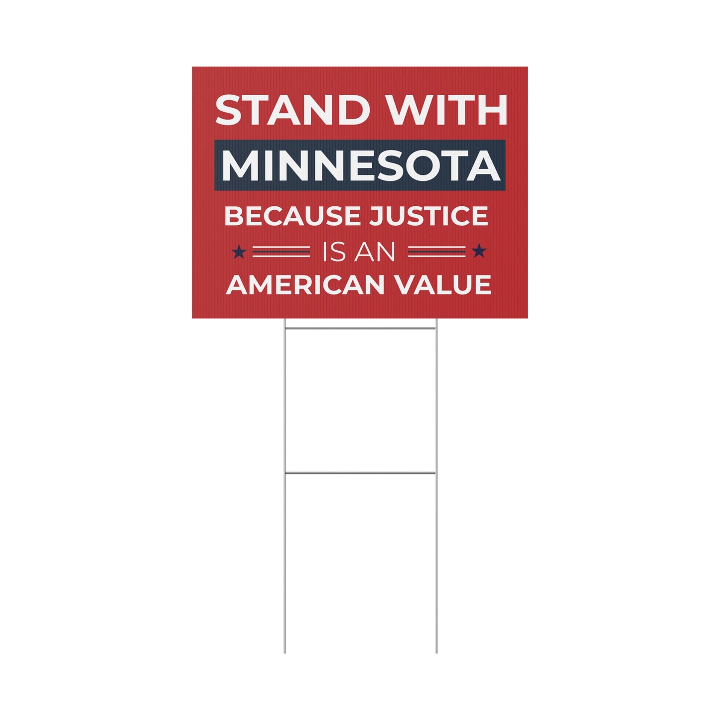 Stand With Minnesota Yard Sign | Stand With Minneapolis Yard Sign | 24" x 18" | Print on Both Sides | H Stake Included | 3 Colors Available