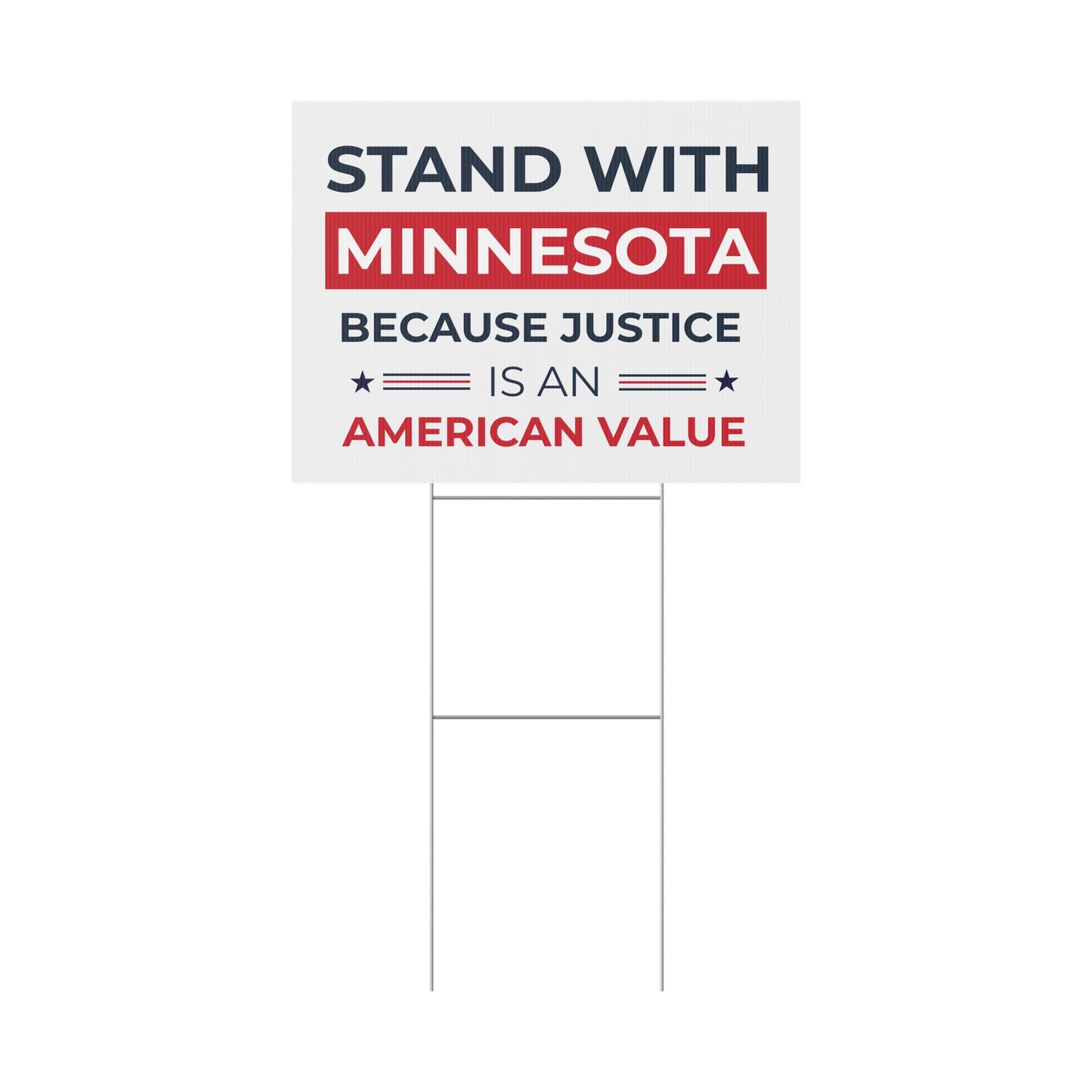 Stand With Minnesota Yard Sign | Stand With Minneapolis Yard Sign | 24" x 18" | Print on Both Sides | H Stake Included | 3 Colors Available