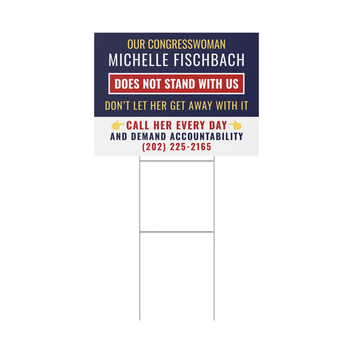 Congresswoman Michelle Fischbach Yard Sign - 24" x 18" - Print on Both Sides - H Stake Included