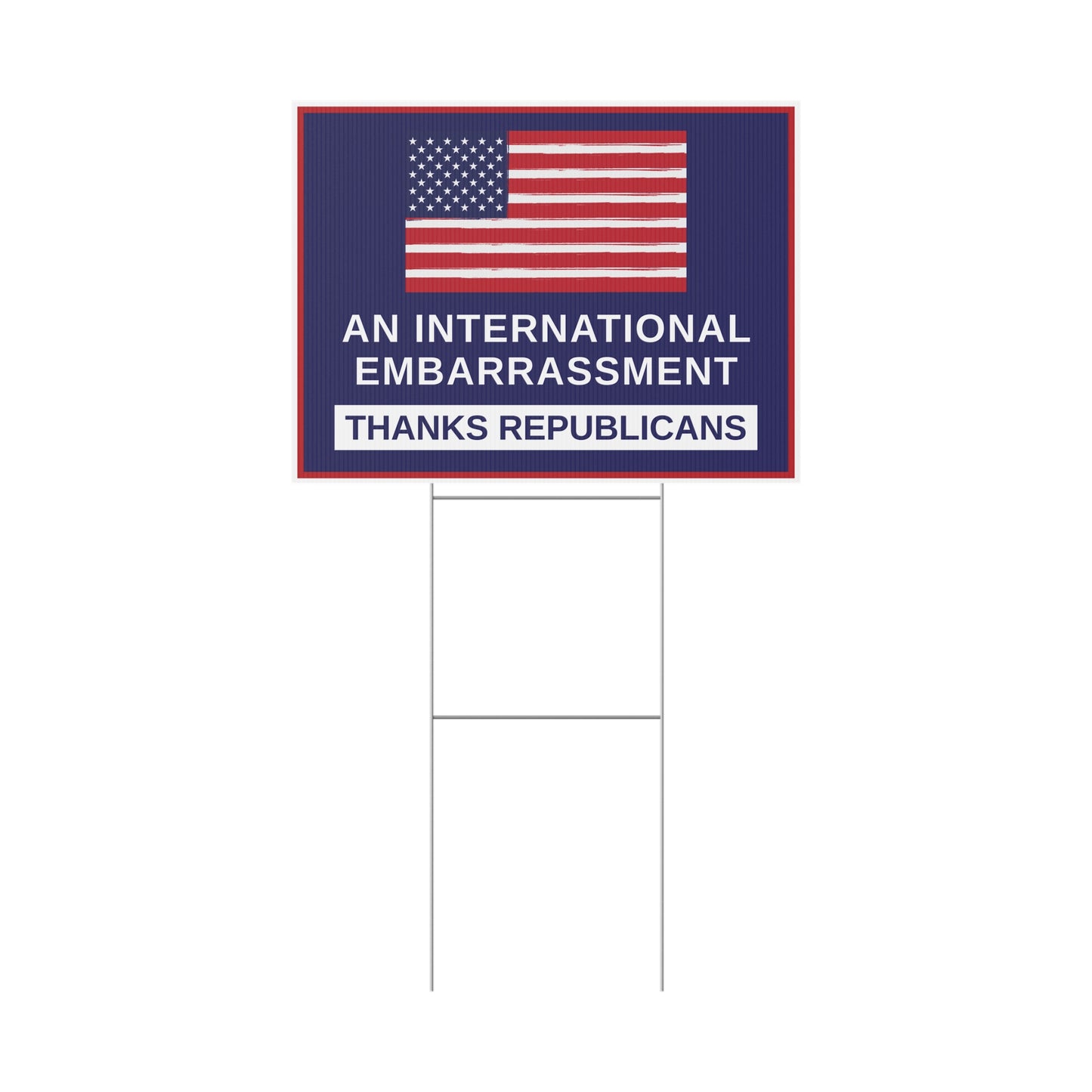 Thanks Republicans Yard Sign, Anti Trump Yard Sign, America 250 Yard Sign